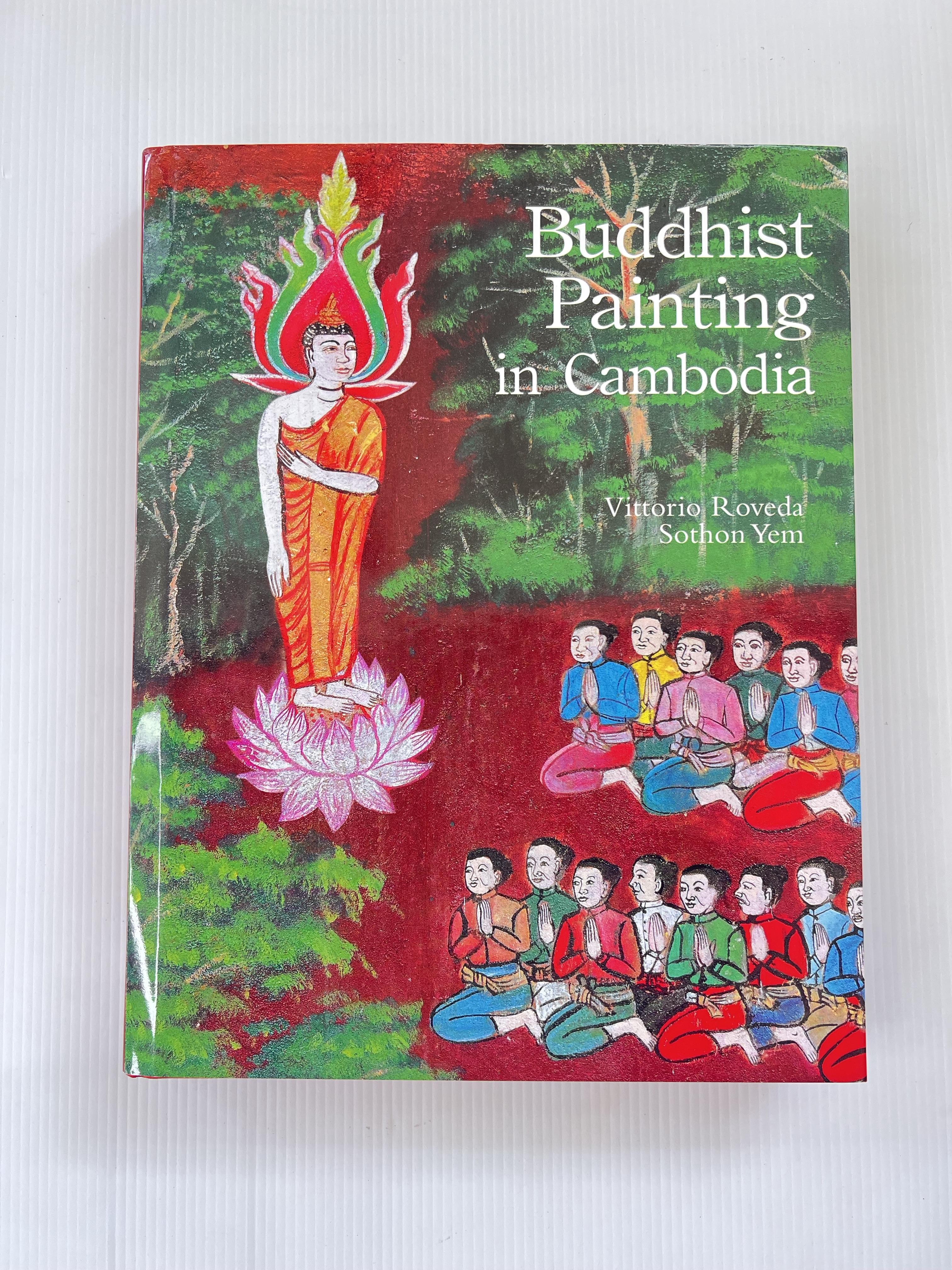 Buddhist Painting in Cambodia Vittorio Roveda , Yem Sothorn February 15, 2009 95-99% Hardcover