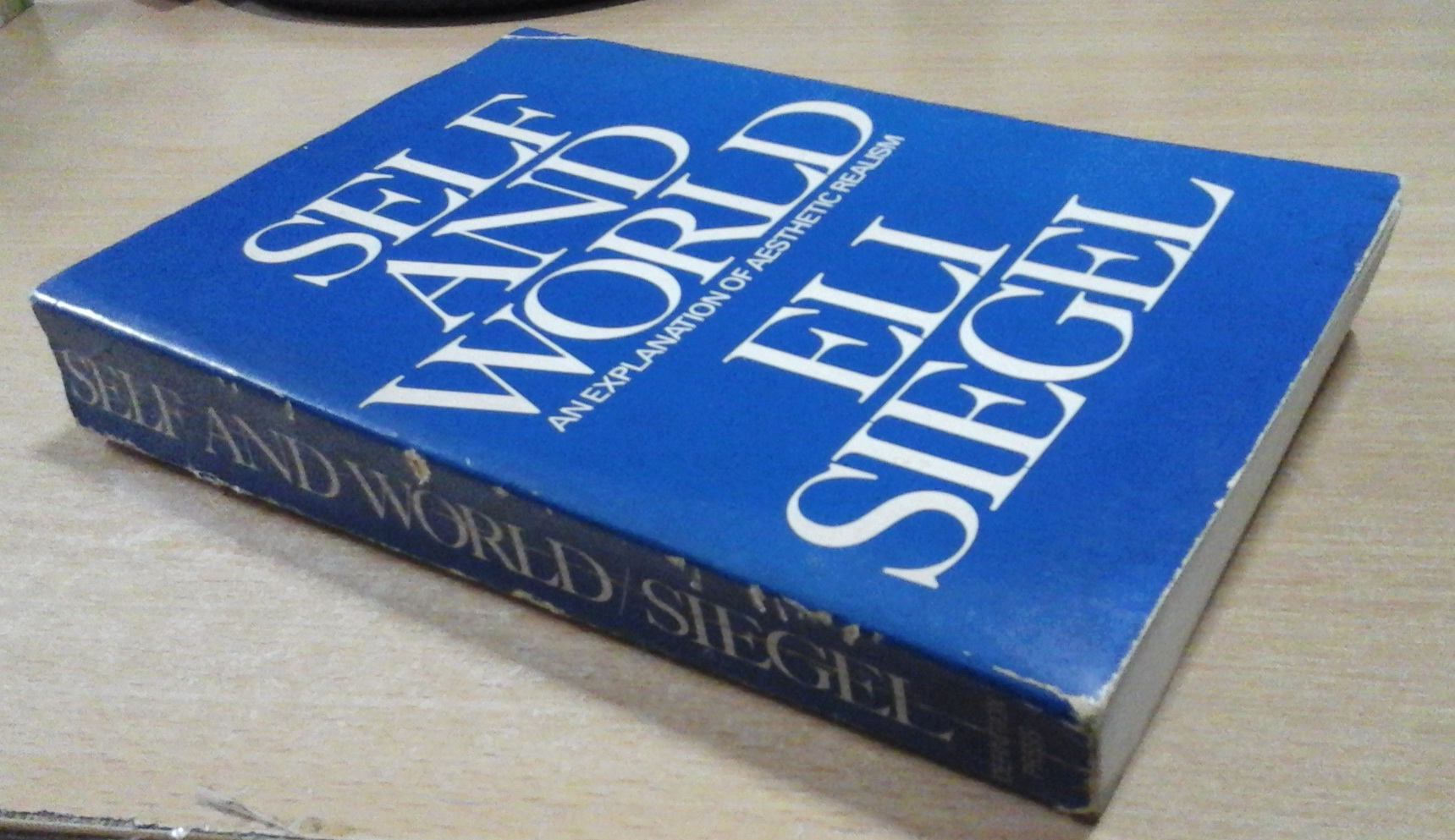 Self and World: An Explanation of Aesthetic Realism