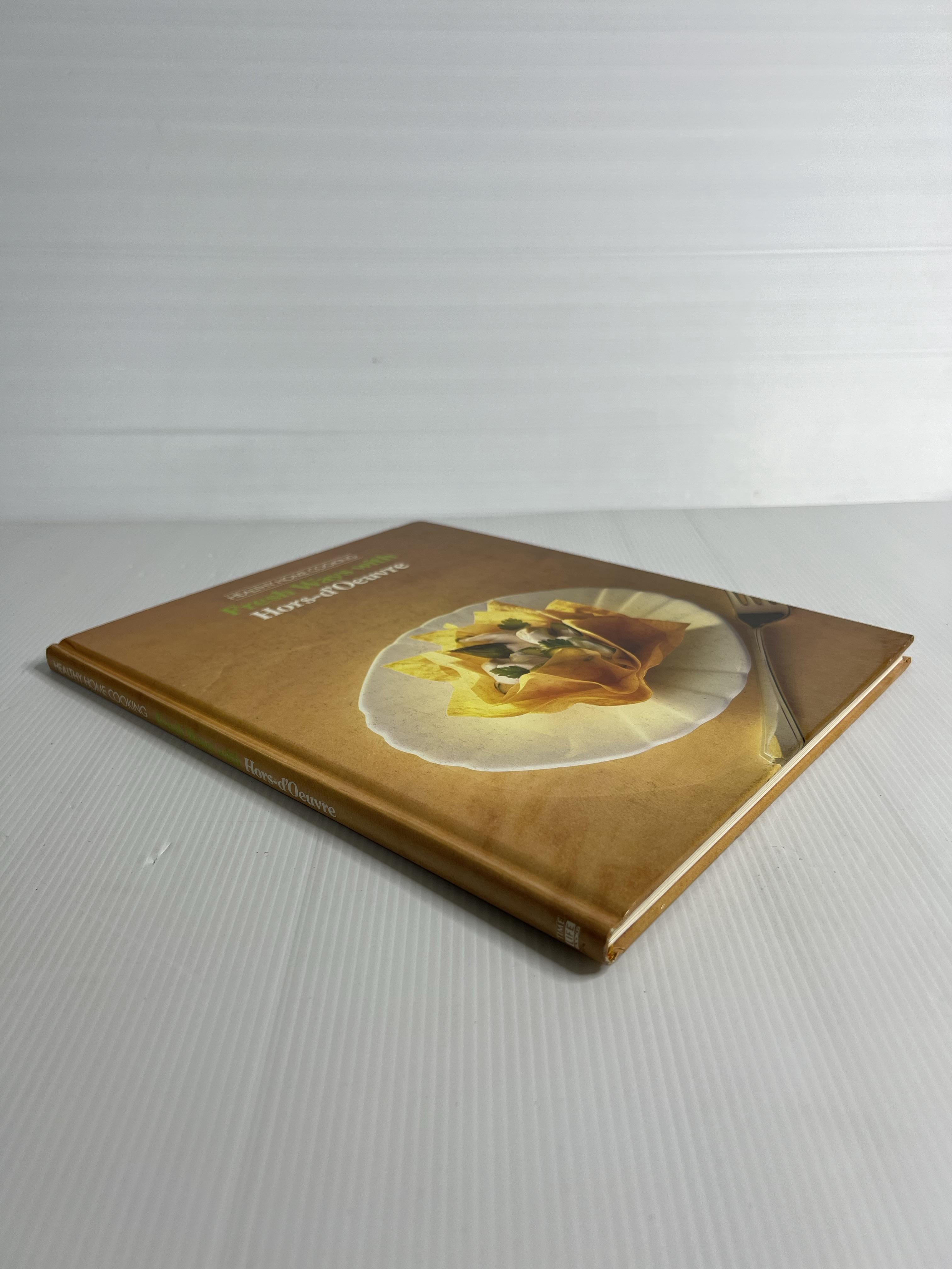Fresh Way with Hors - d Oeuvre The Editors of Time - Life Books 1998 90-99% Hardcover
