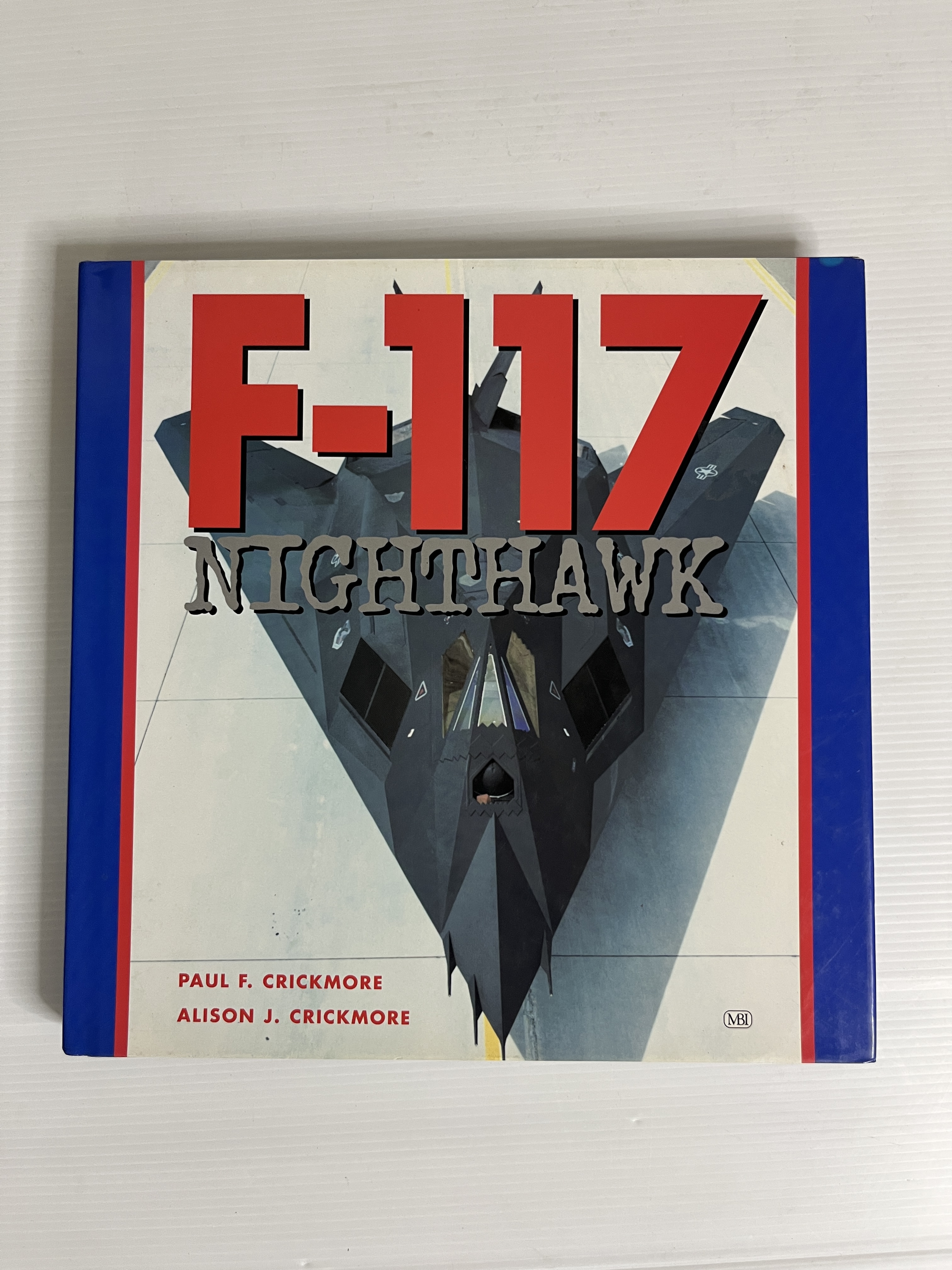 F-117 Nighthawk Paul Crickmore January 1, 1999 90-99% hardcover