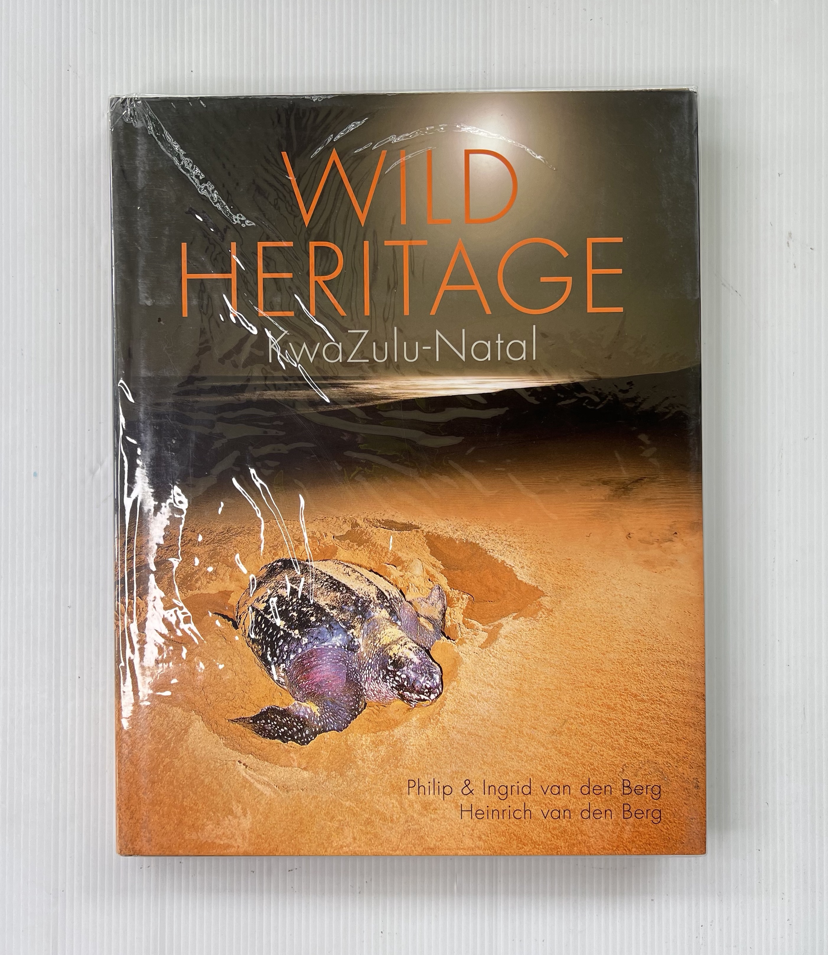 WILD HERITAGE KWAZULU-NATAL PHILIP & INGRID VAN DEN BERG 2006 90-99% Hardcover