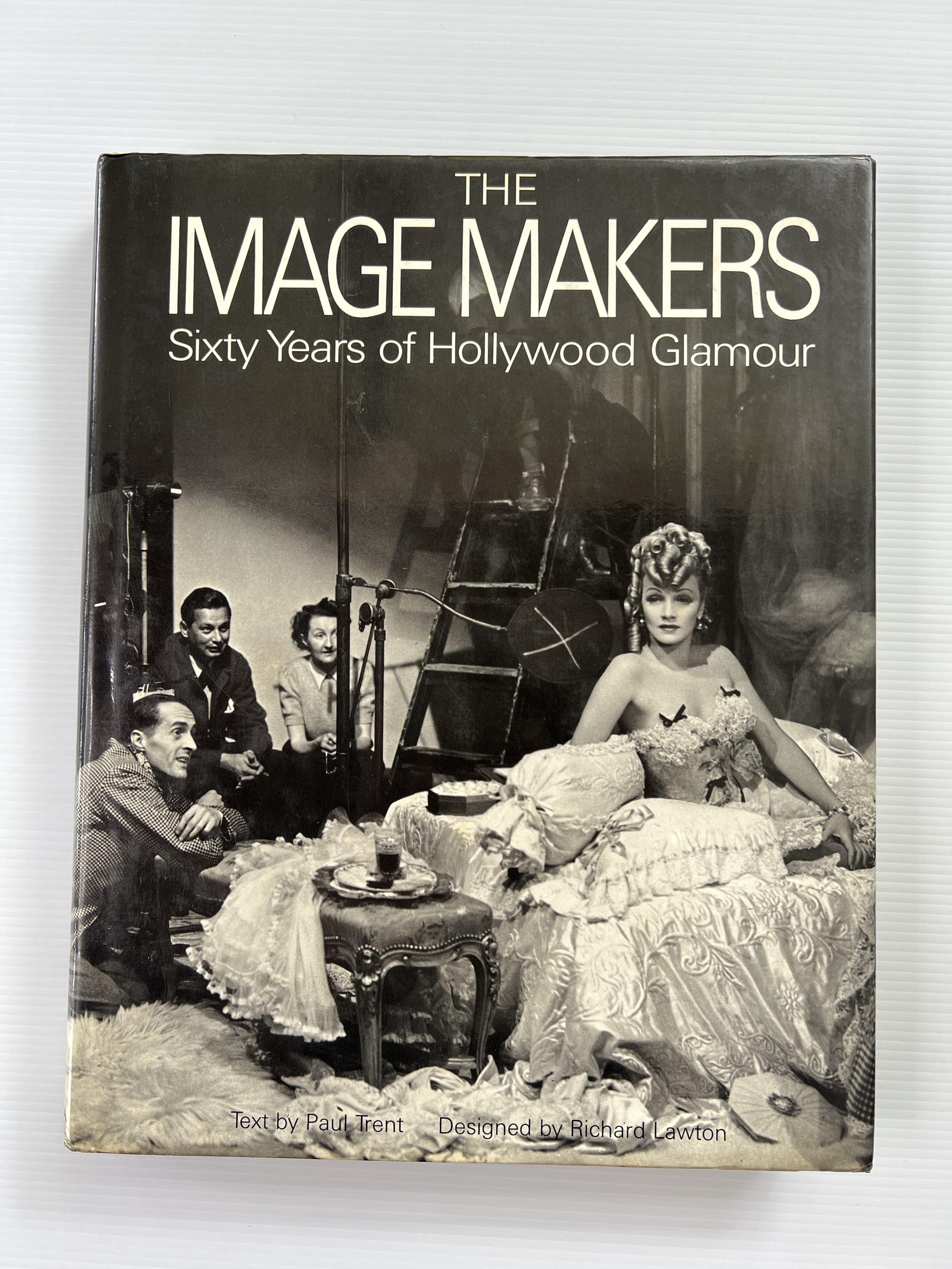 The Image Makers Sixty Years of Hollywood Glamour 90% Hardcover