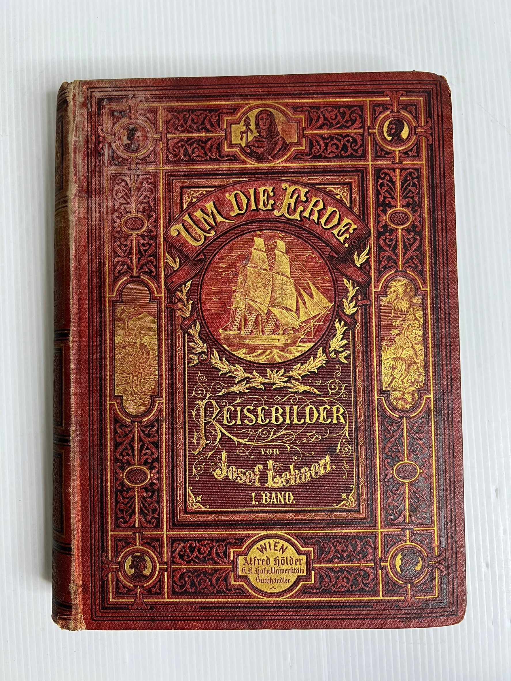 Um die Erde von J Lehnert 1878 Band I & ll Josef Lehnert 1878 85-90% Hardcover