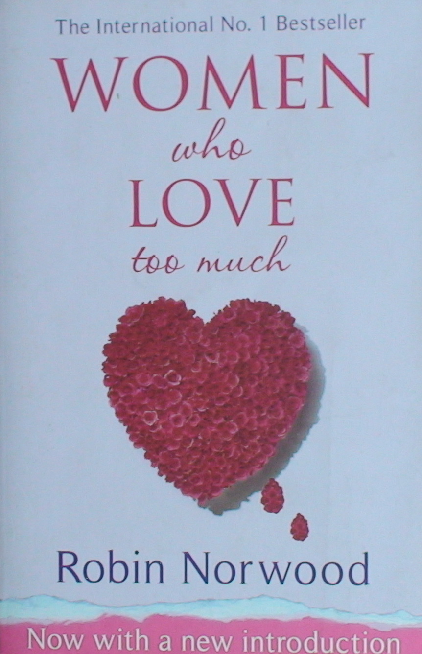 Women Who Love Too Much