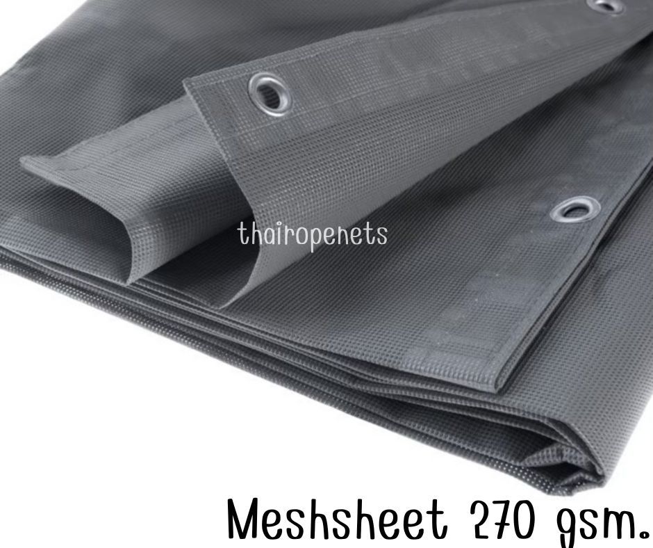 Meshsheet เมชชีท ผ้าใบกันฝุ่น ตาข่ายงกันตกงานก่อสร้าง ผสมสารป้องกันไฟลาม ป้องกันฝุ่นละออง เข้า/ออก บริเวณเขตก่อสร้าง