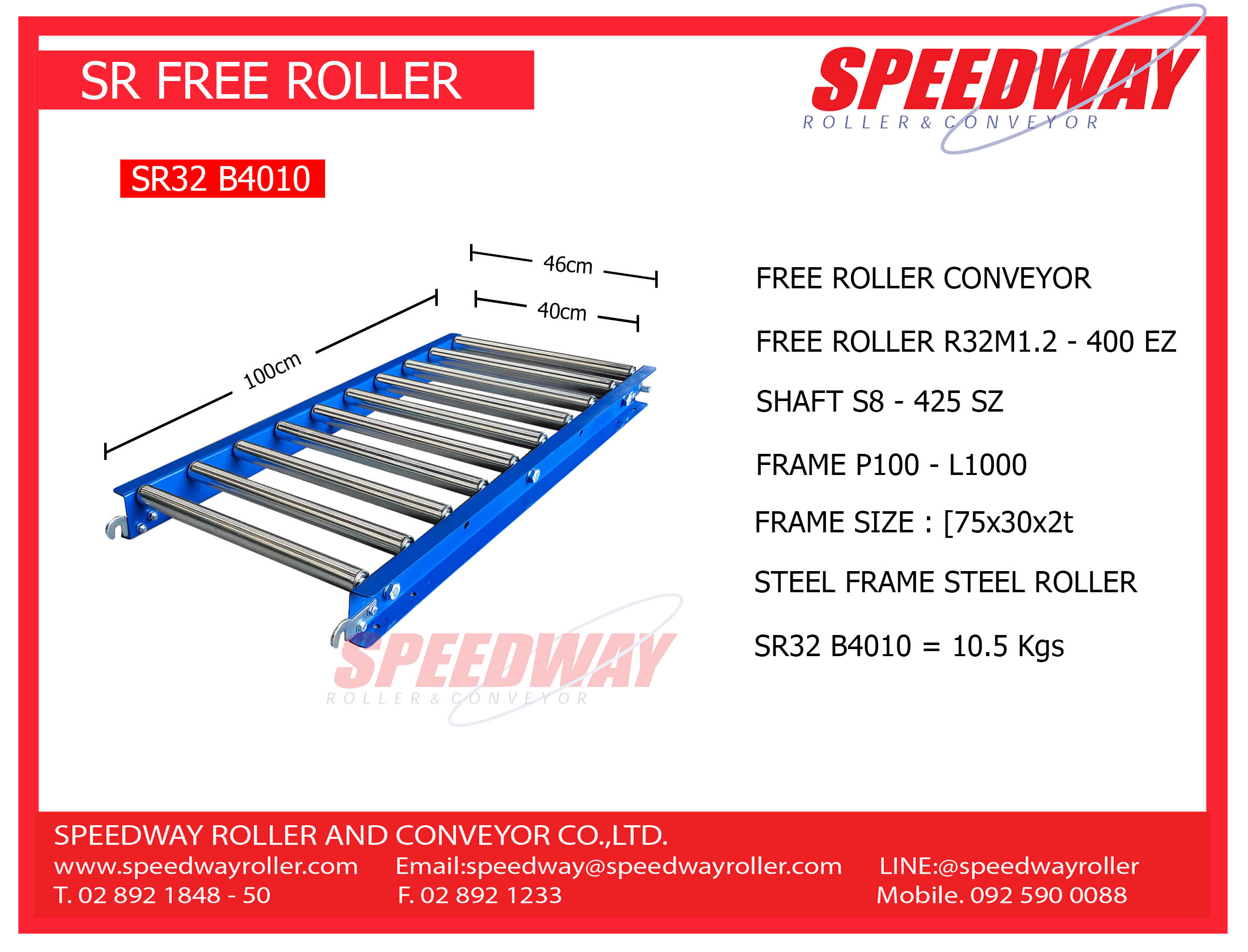 SPEEDWAY รางลูกกลิ้งลำเลียงสินค้า กว้าง 40 cm ยาว 1 M ( Model SR32B - 4010 )