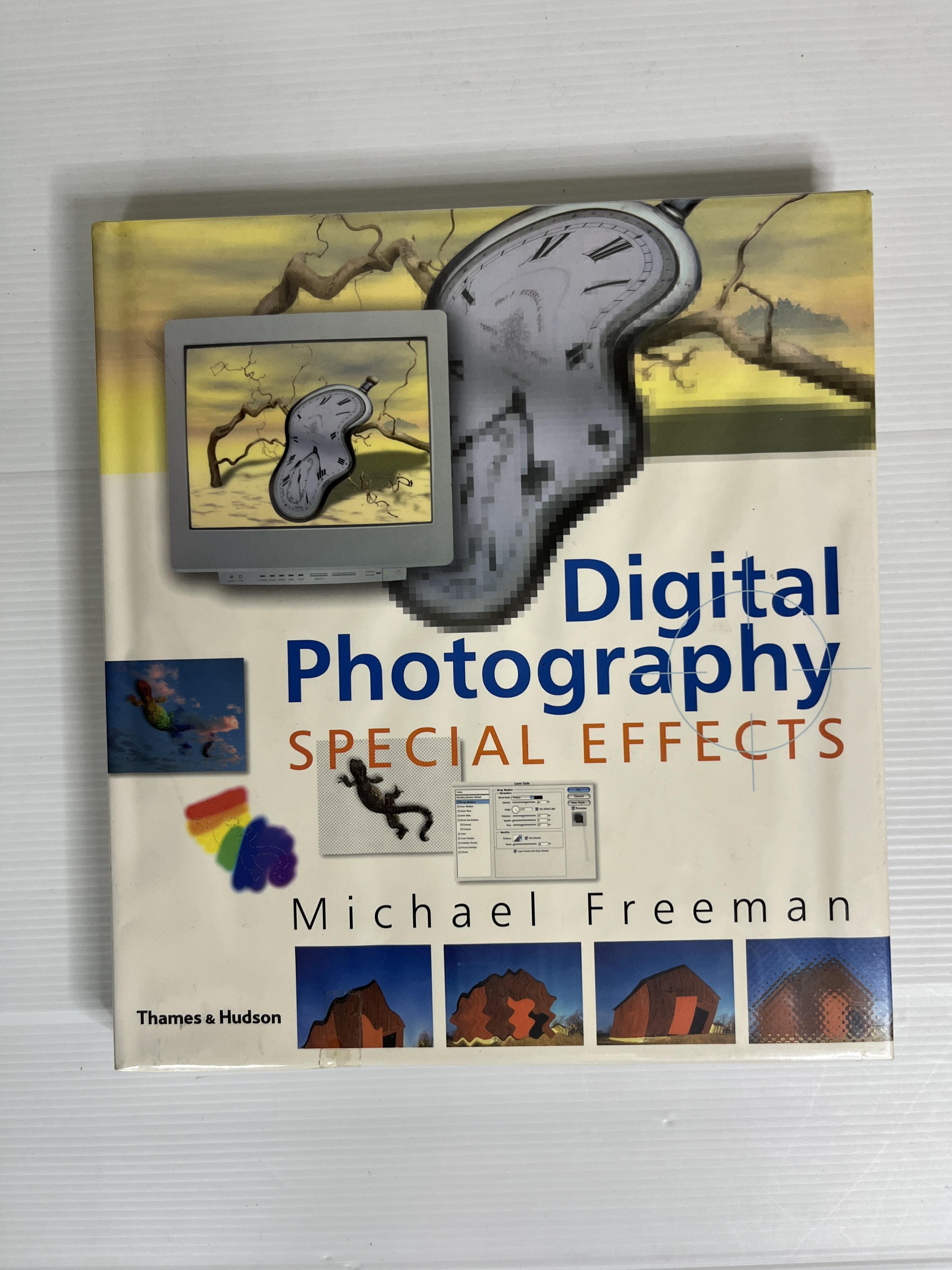 Digital Photography Special Effects Michael Freeman January 1, 2003 90-99% hardcover