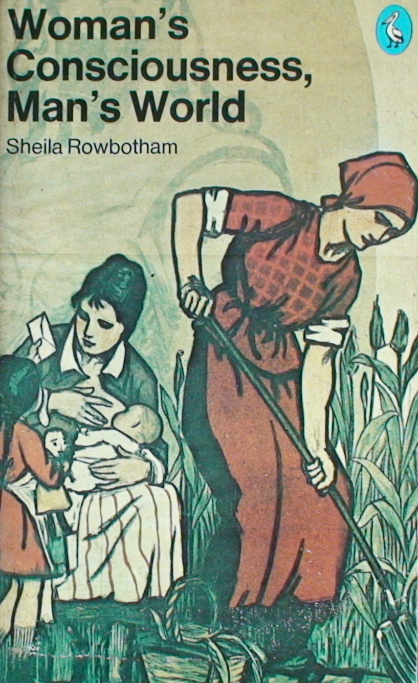 Woman's Consciousness, Man's World