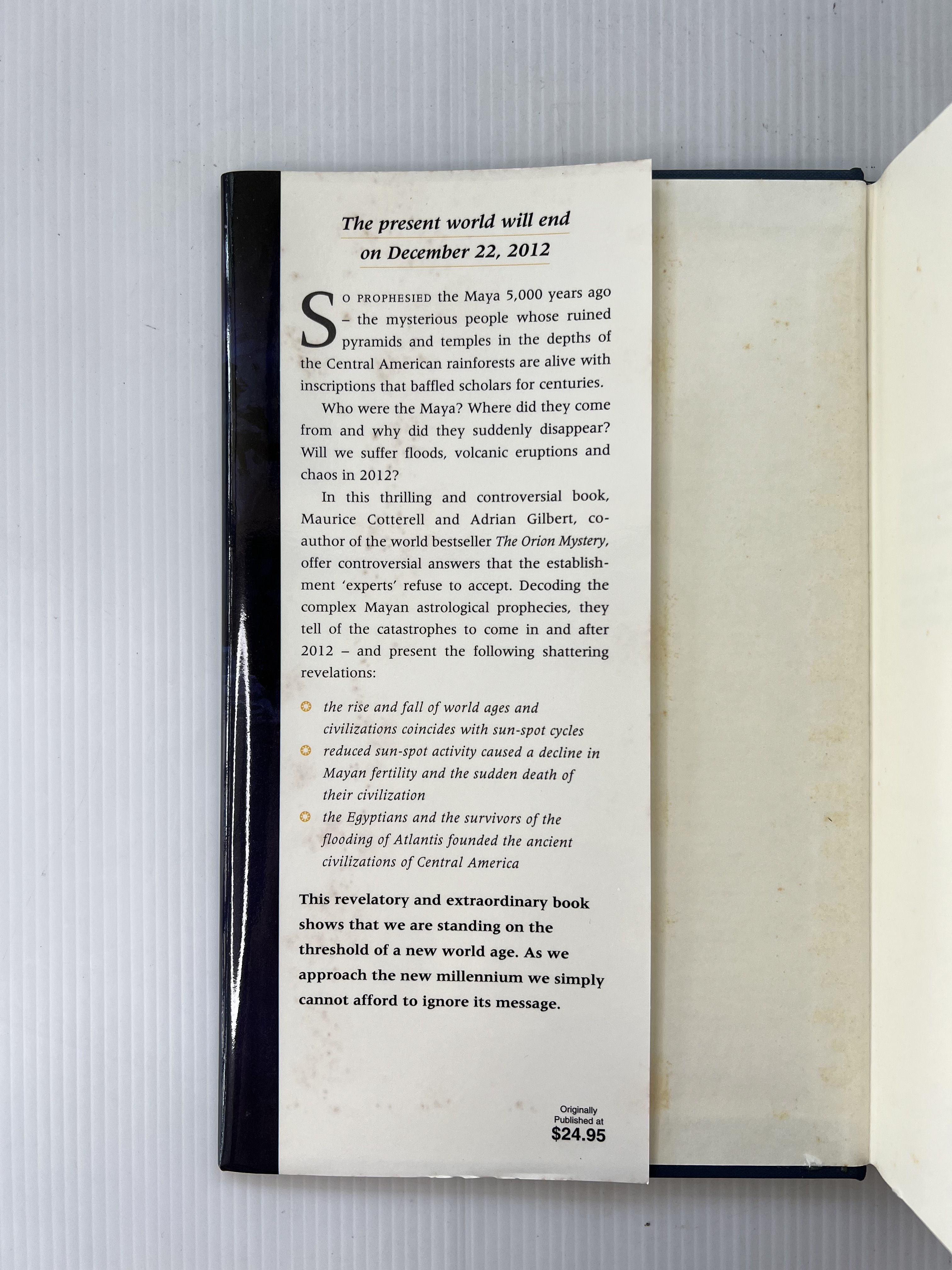 The Mayan Prophecies: Unlocking the Secrets of a Lost Civilization Maurice Coterell January 1, 1996 90-99% Hardcover