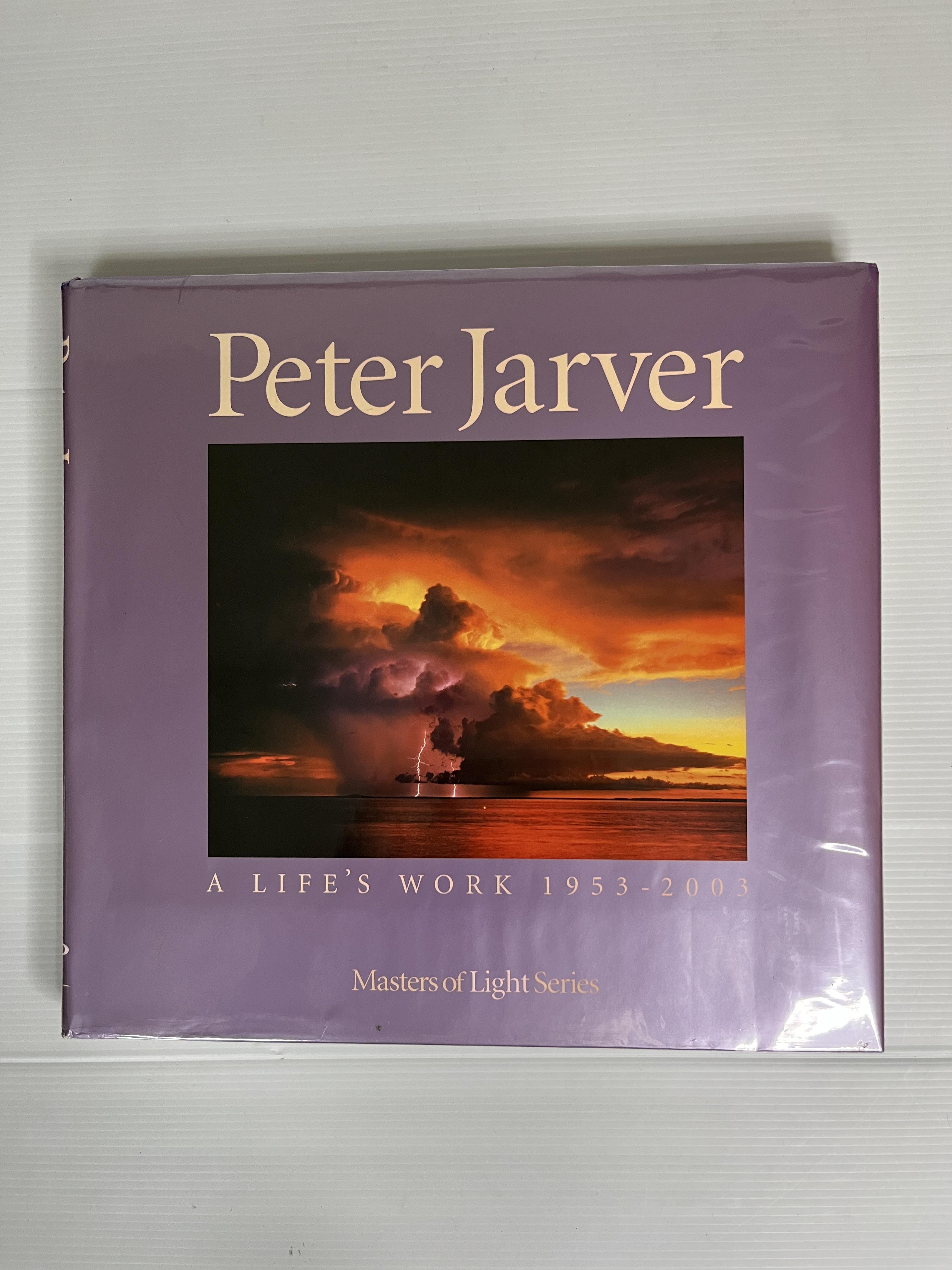 Peter Jarver: A Life's Work 1953-2003 Peter Jarver 2005 90-99% hardcover