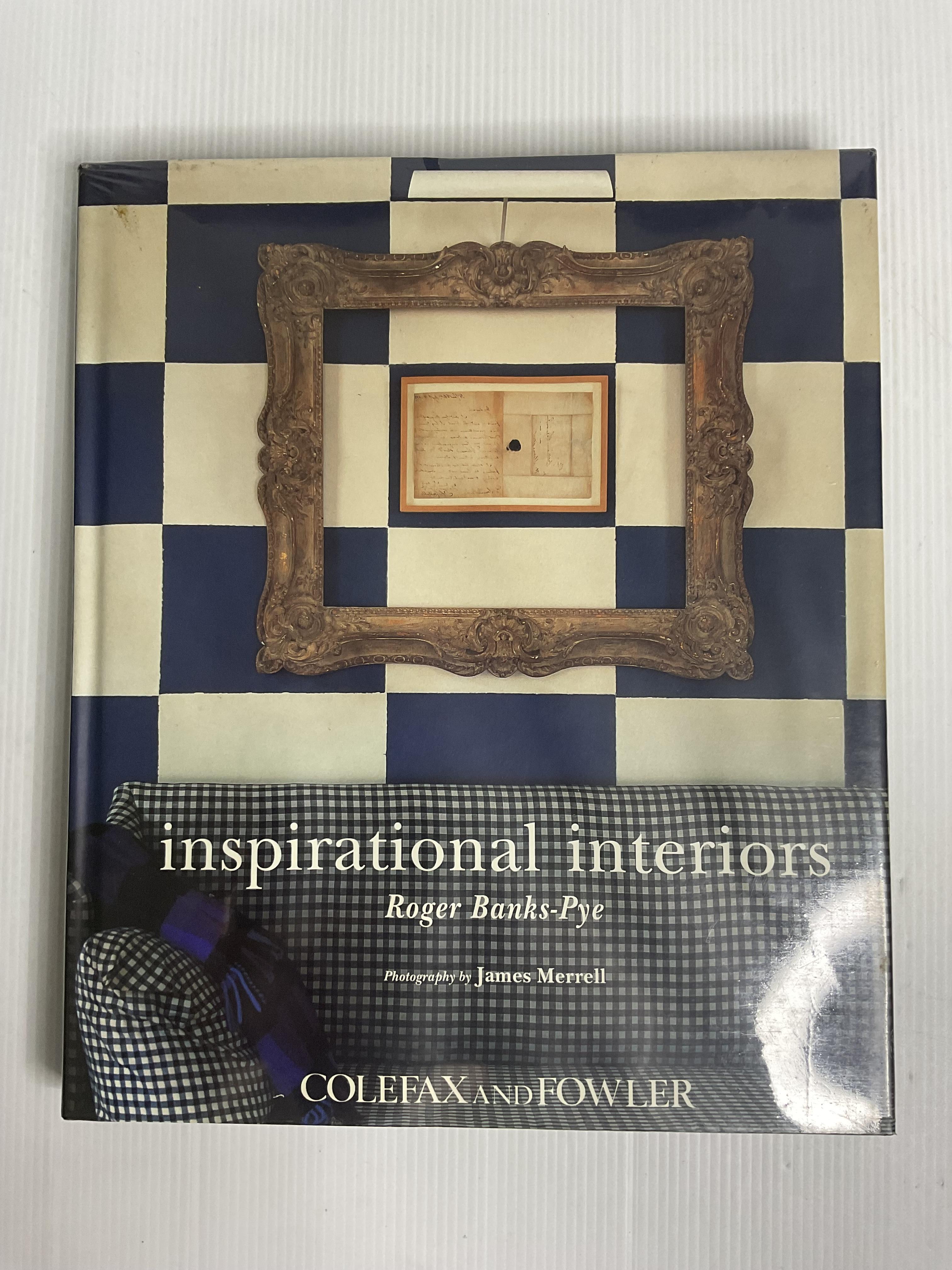 Inspirational Interiors: Colefax and Fowler Roger Banks-Pye 12 Mar. 1997 90-99% Hardcover