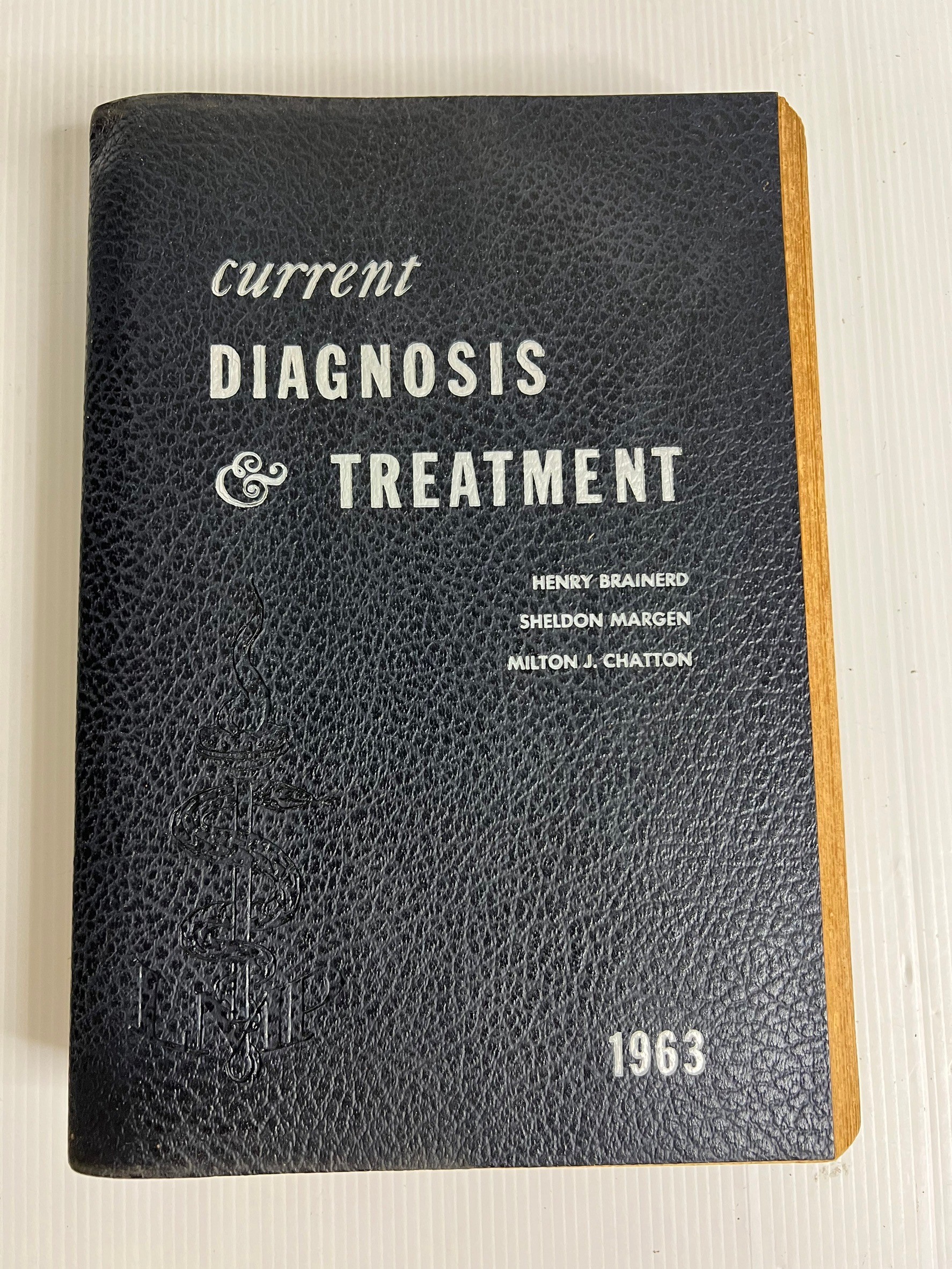Current Diagnosis and Treatment Henry Brainerd 1963 90-99% Paperback