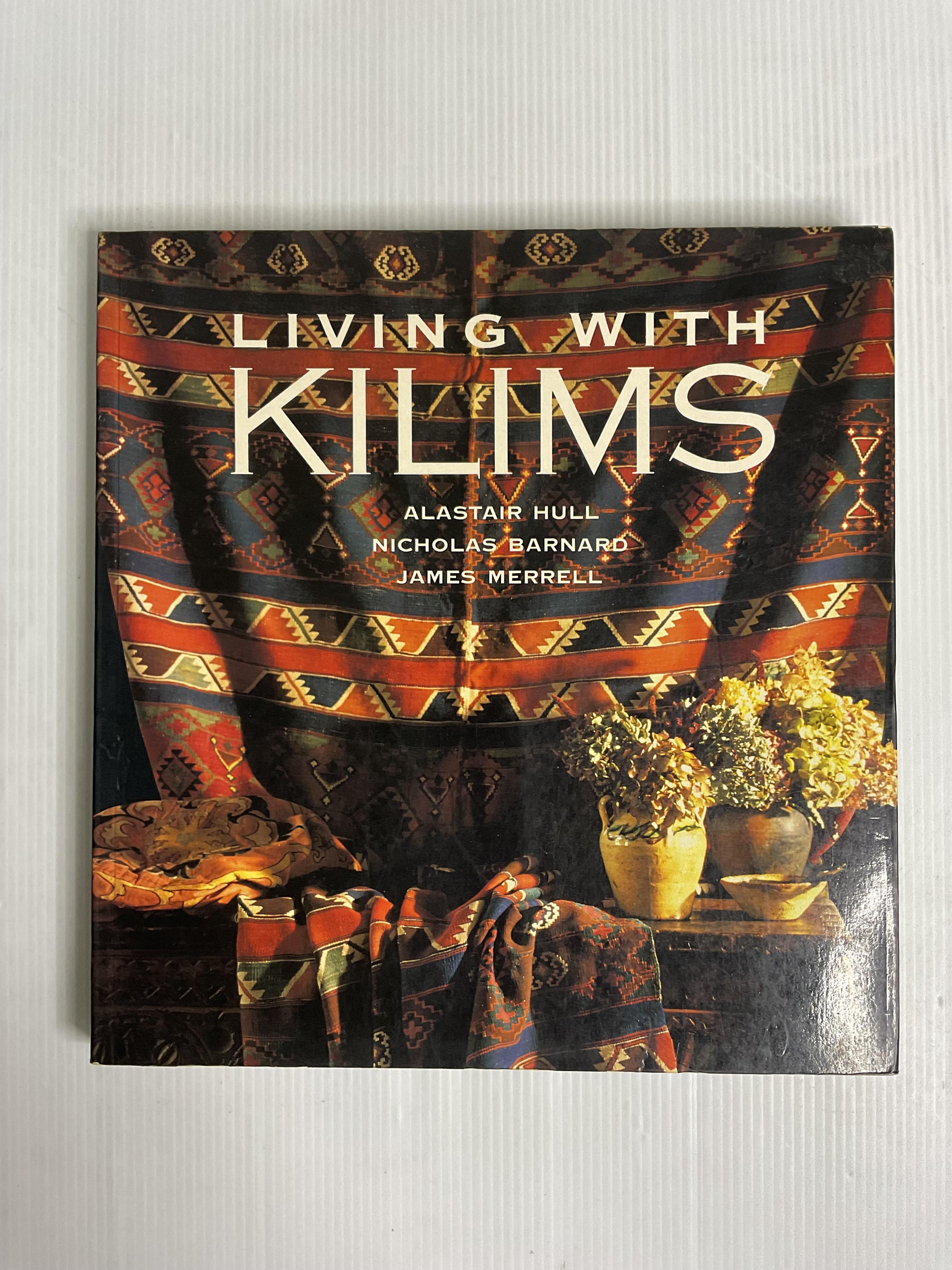 Living With Kilims Alastair Hull December 30, 1999 90-99% Paperback