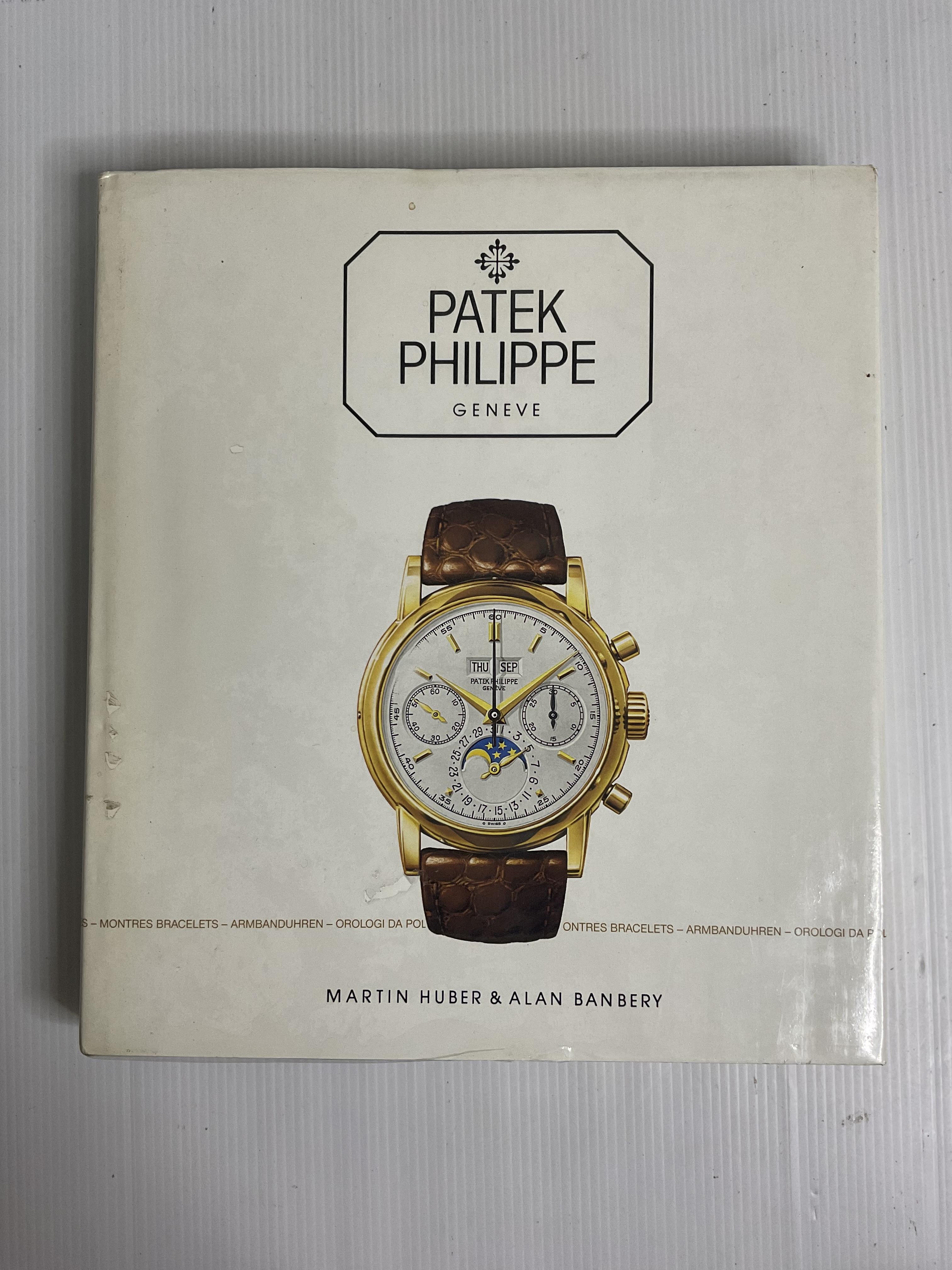 Patek Philippe, Geneve Martin Huber & Alan Banbery 1988 90-99% Hardcover