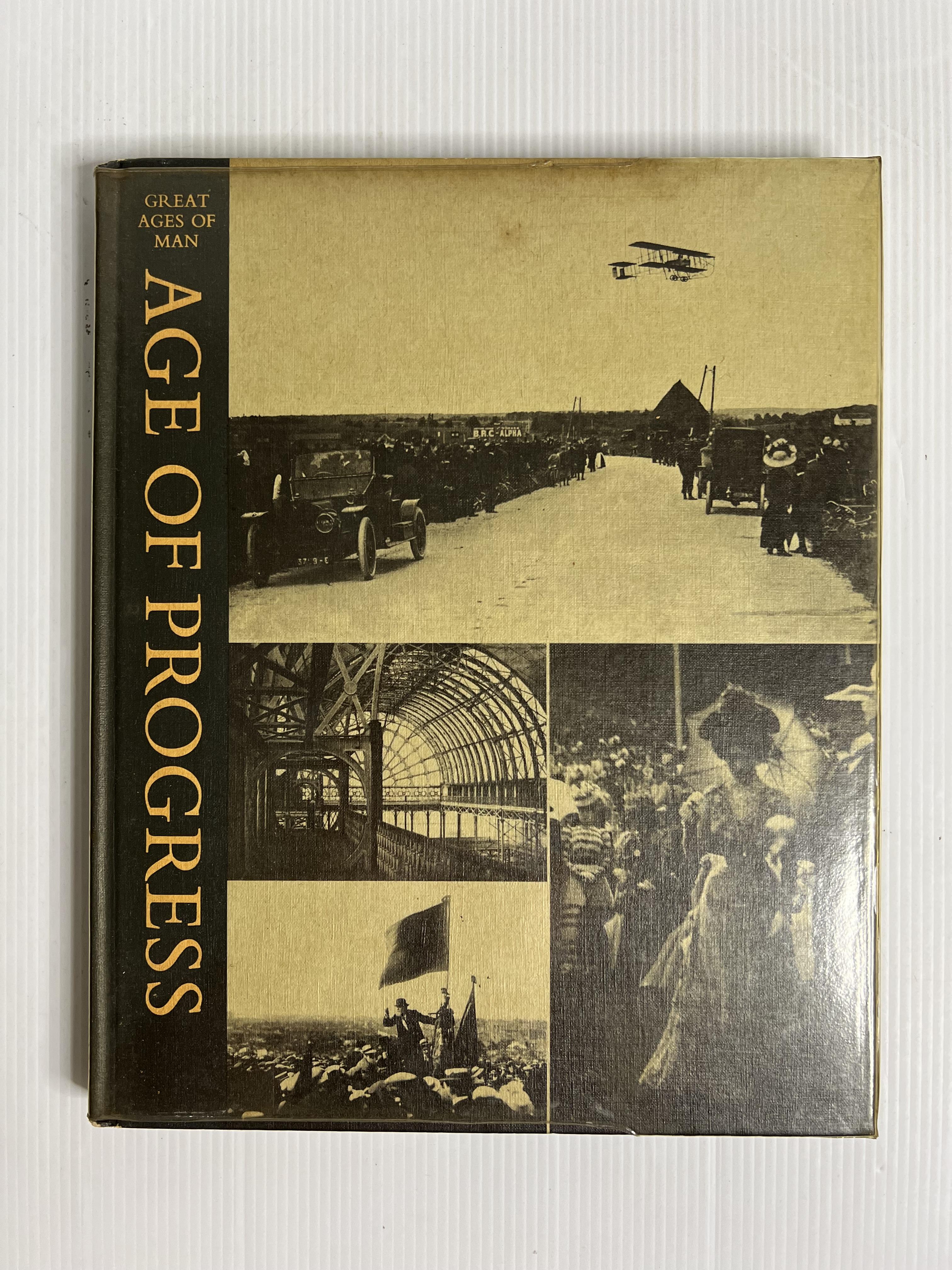 Great ages of man Age of progress S.C. Burchell January 1, 1966 90-99% Hardcover