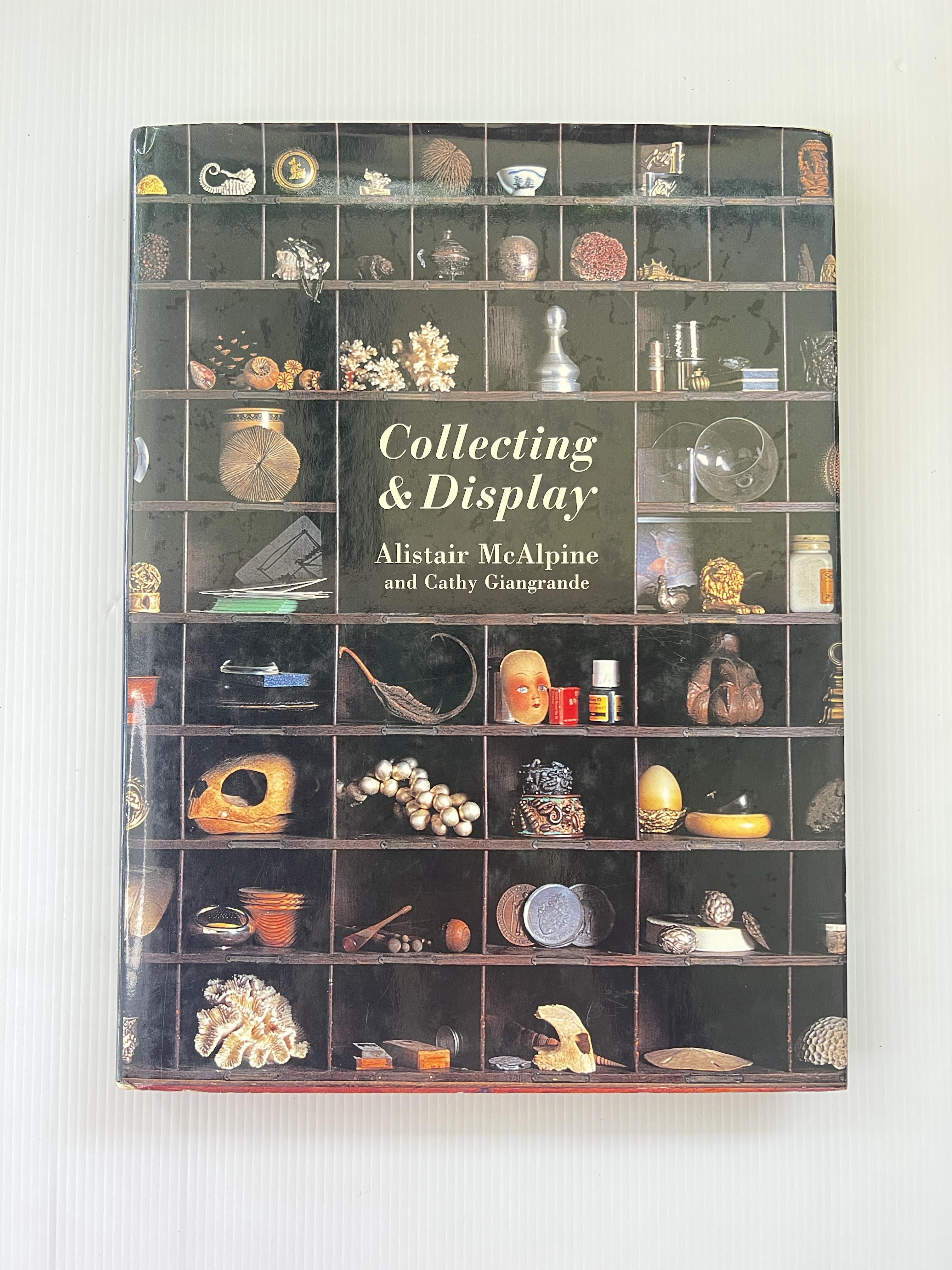 COLLECTING AND DISPLAY McAlpine, Alistair & Cathy Giangrande 1998 95-99% Hardcover