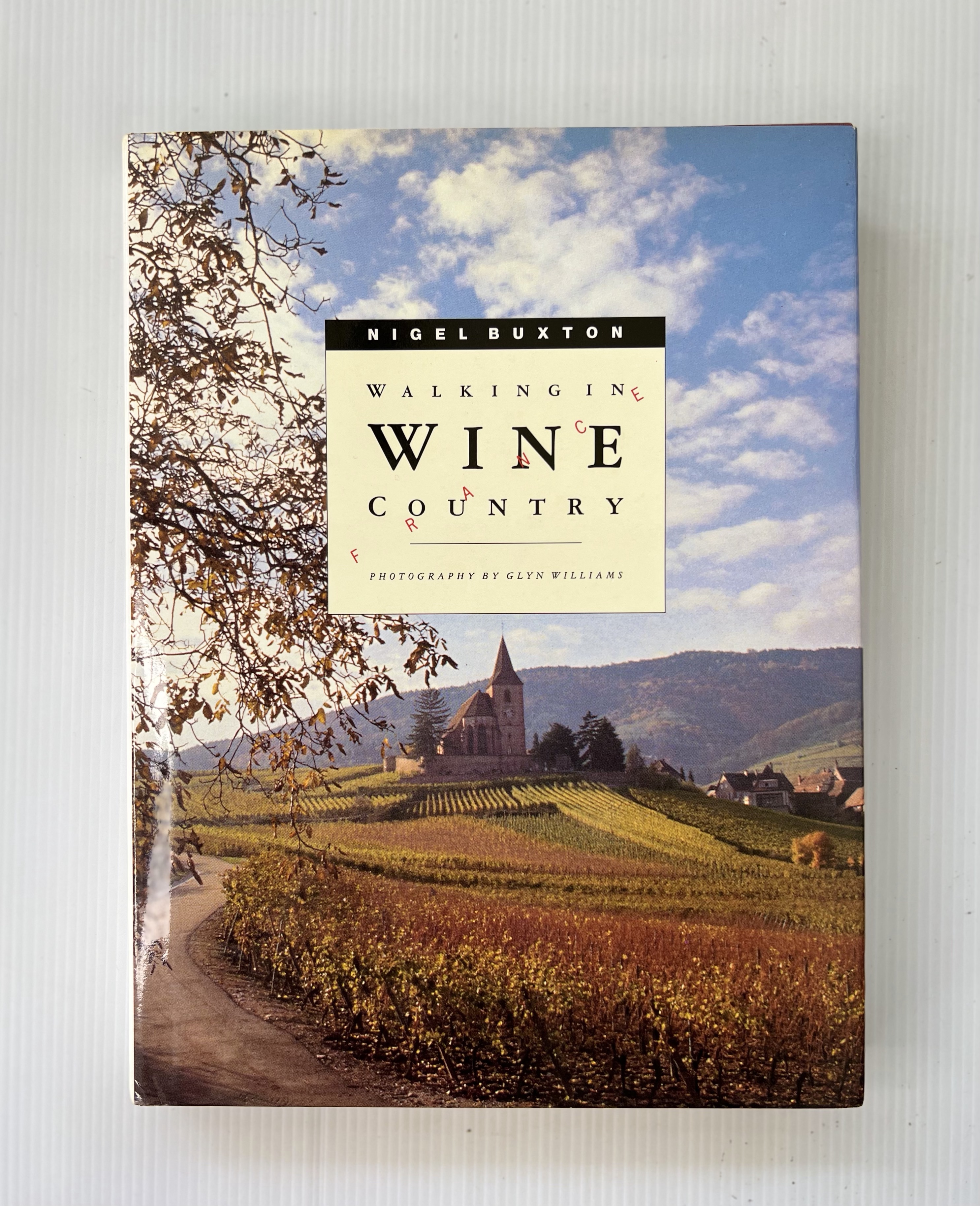 Walking in Wine Country Nigel Buxton 10 Jun. 1993 95-99% Hardcover