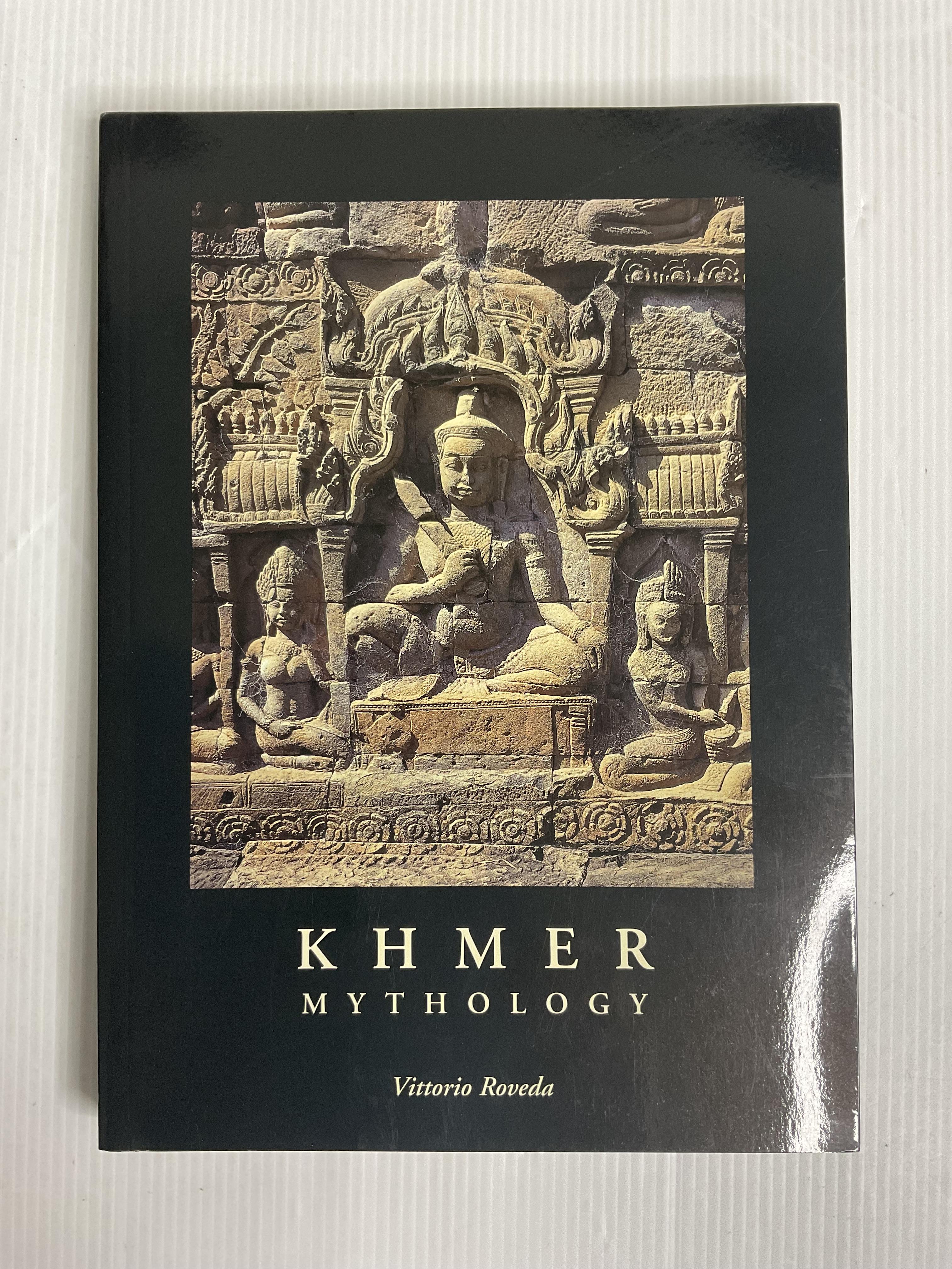 Khmer Mythology: Secrets of Angkor Vittorio Roveda July 6, 2003 90-99% Paperback