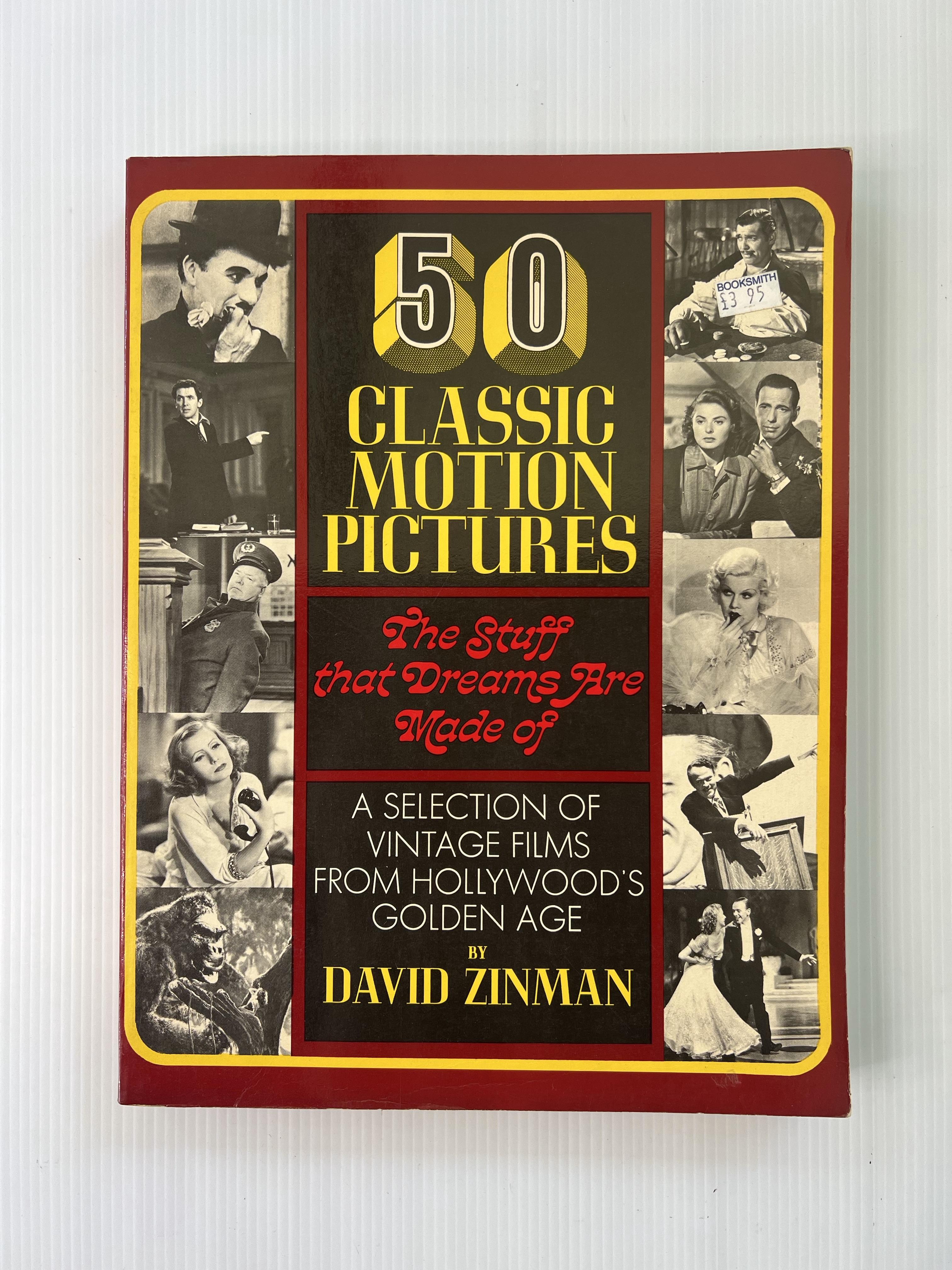 50 CLASSIC MOTION PICTURES a selection of vintage films from Hollywood's golden age David ZINMAN January 1, 1970 90-99% Paperback