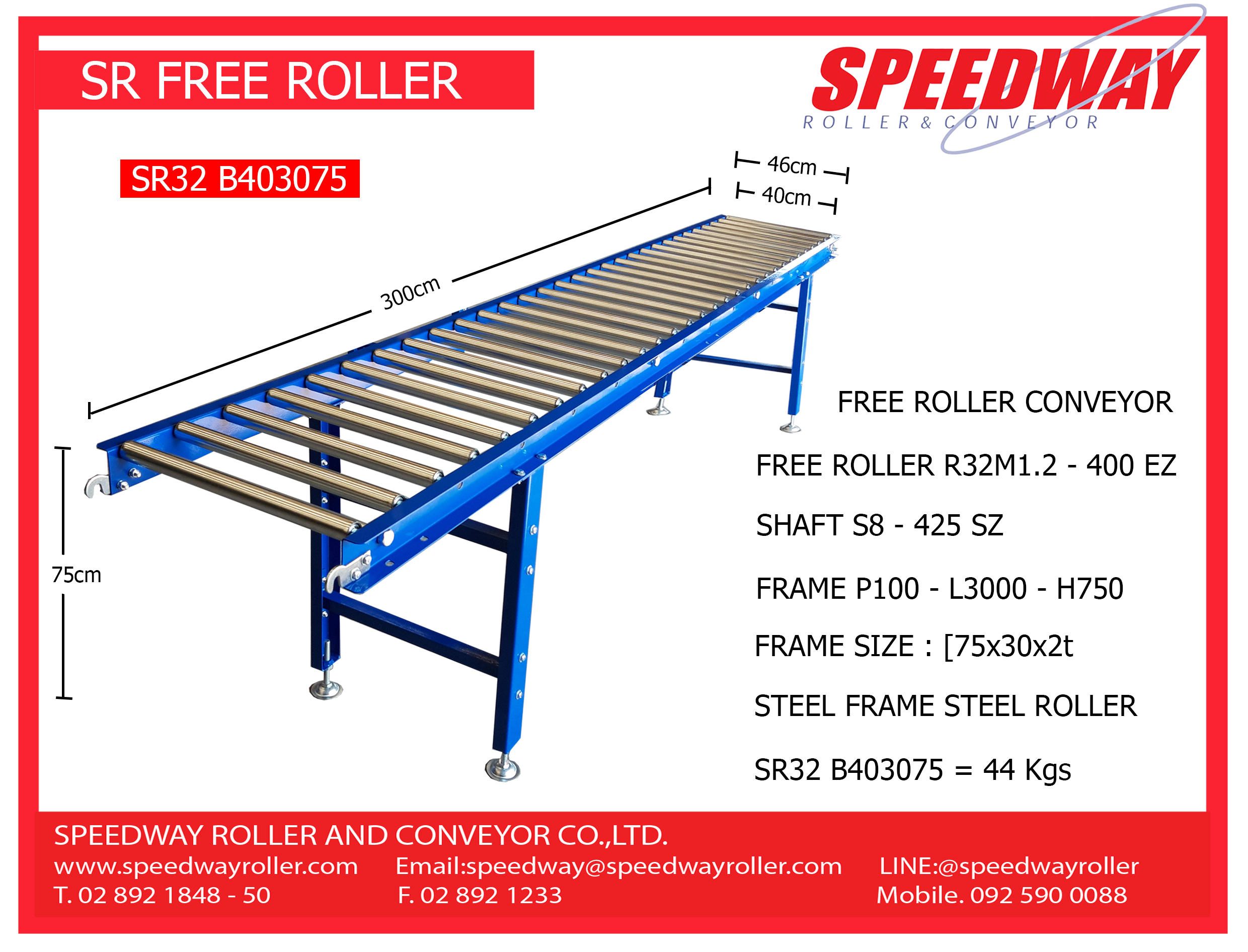 SPEEDWAY รางลูกกลิ้งลำเลียง กว้าง 40 ซม. ยาว 3 ม. สูง 75 ซม. ( Model SR32B 403075 )