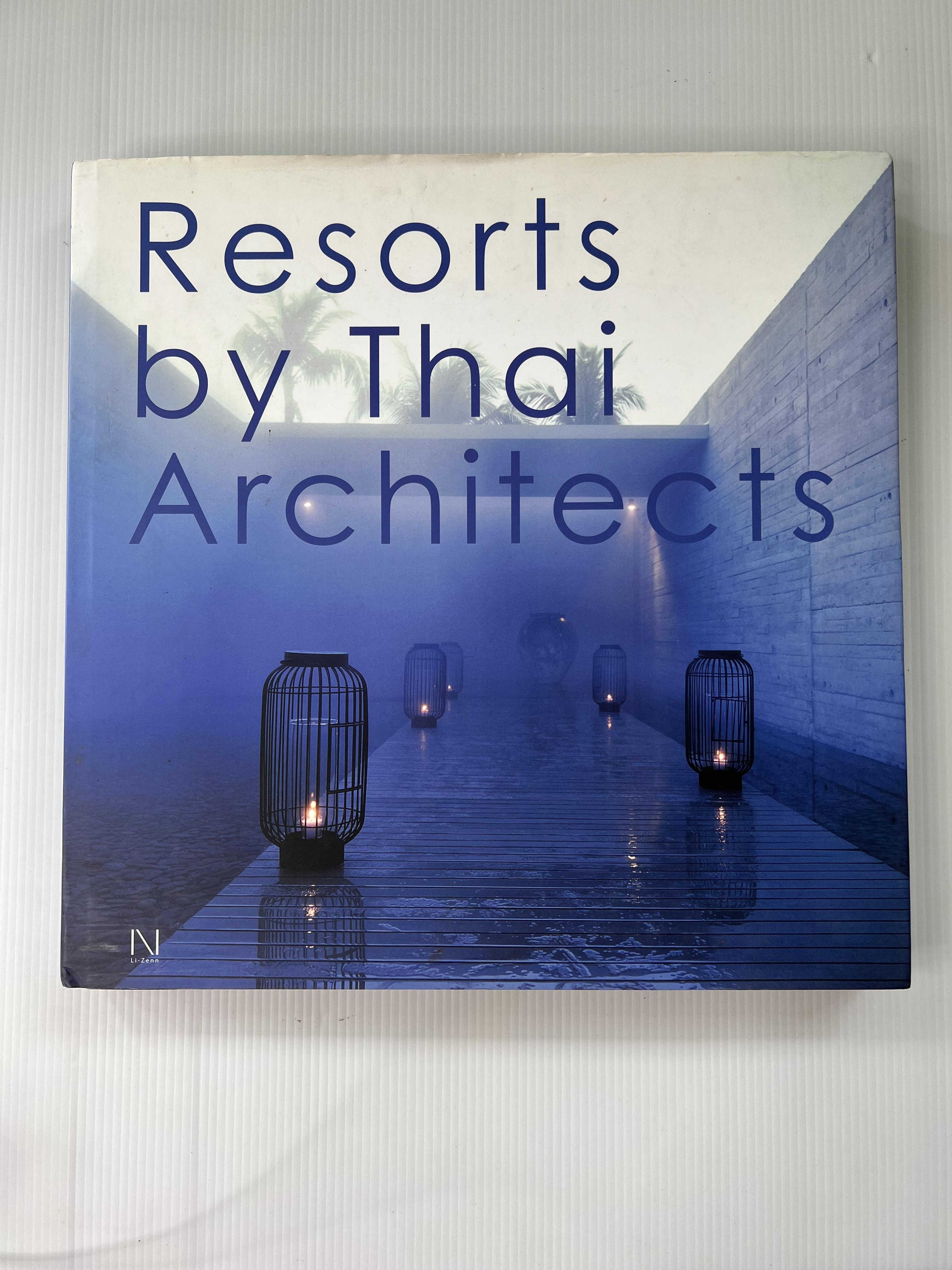 Resorts by Thai architects Nithi Sthapitanonda 2010 95-99% Hardcover
