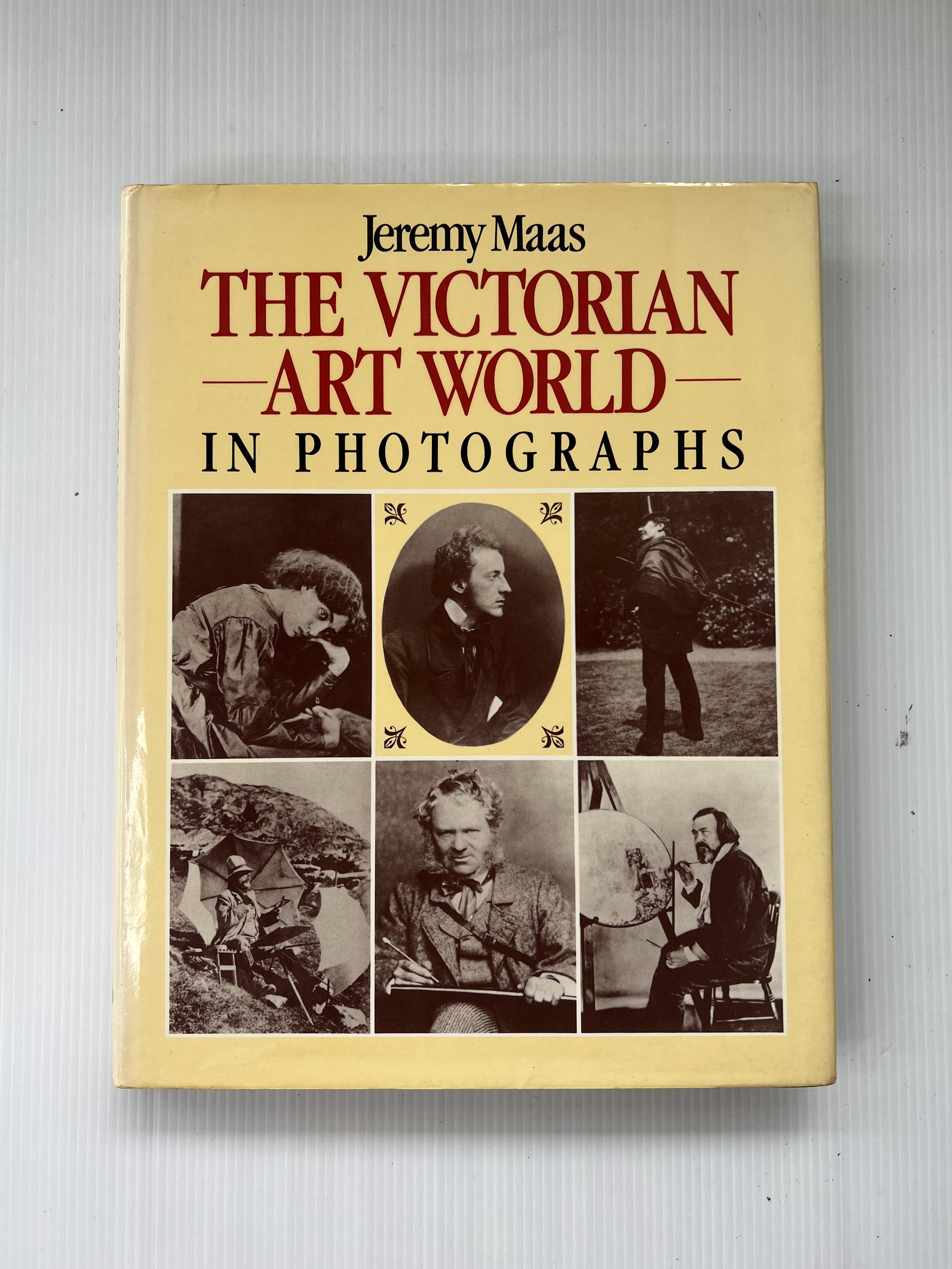 Victorian Art World in Photographs Jeremy MAAS January 1, 1984 90-99% Hardcover