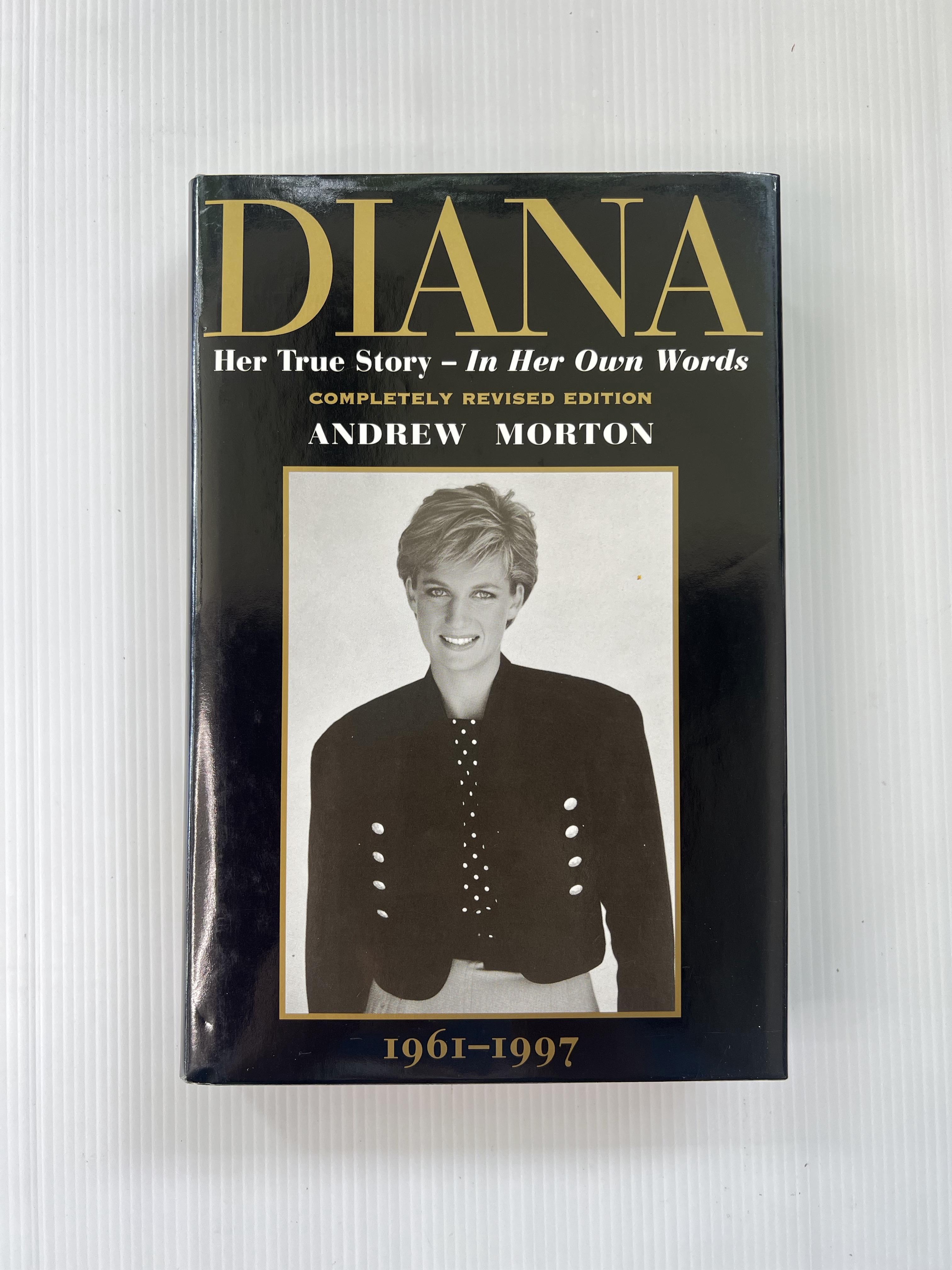 DIANA HER TRUE STORY - IN HER OWN WORDS COMPLETELY REVISED EDITION ANDREW MORTON 1997 90-99% Hardcover