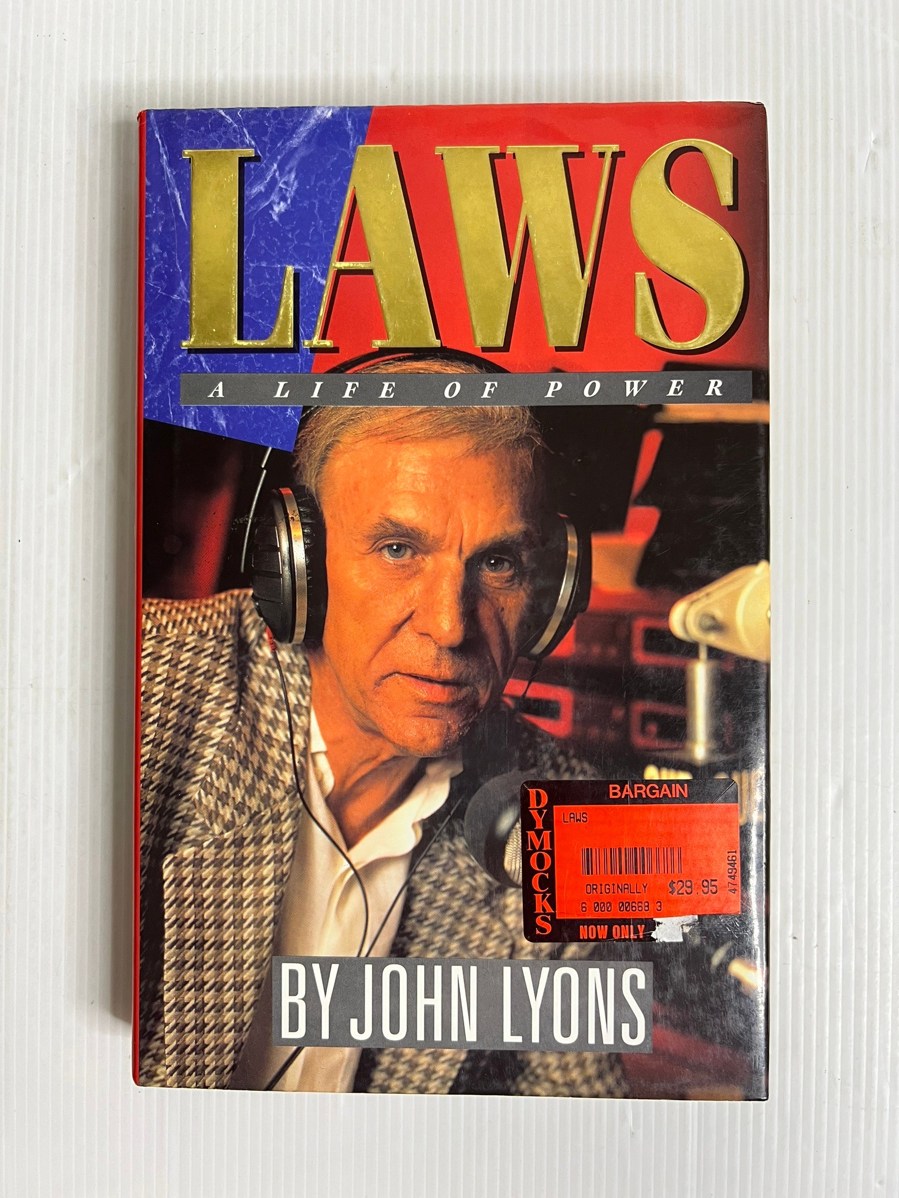 Laws: A Life of Power John Lyons 1991 90-99% Hardcover