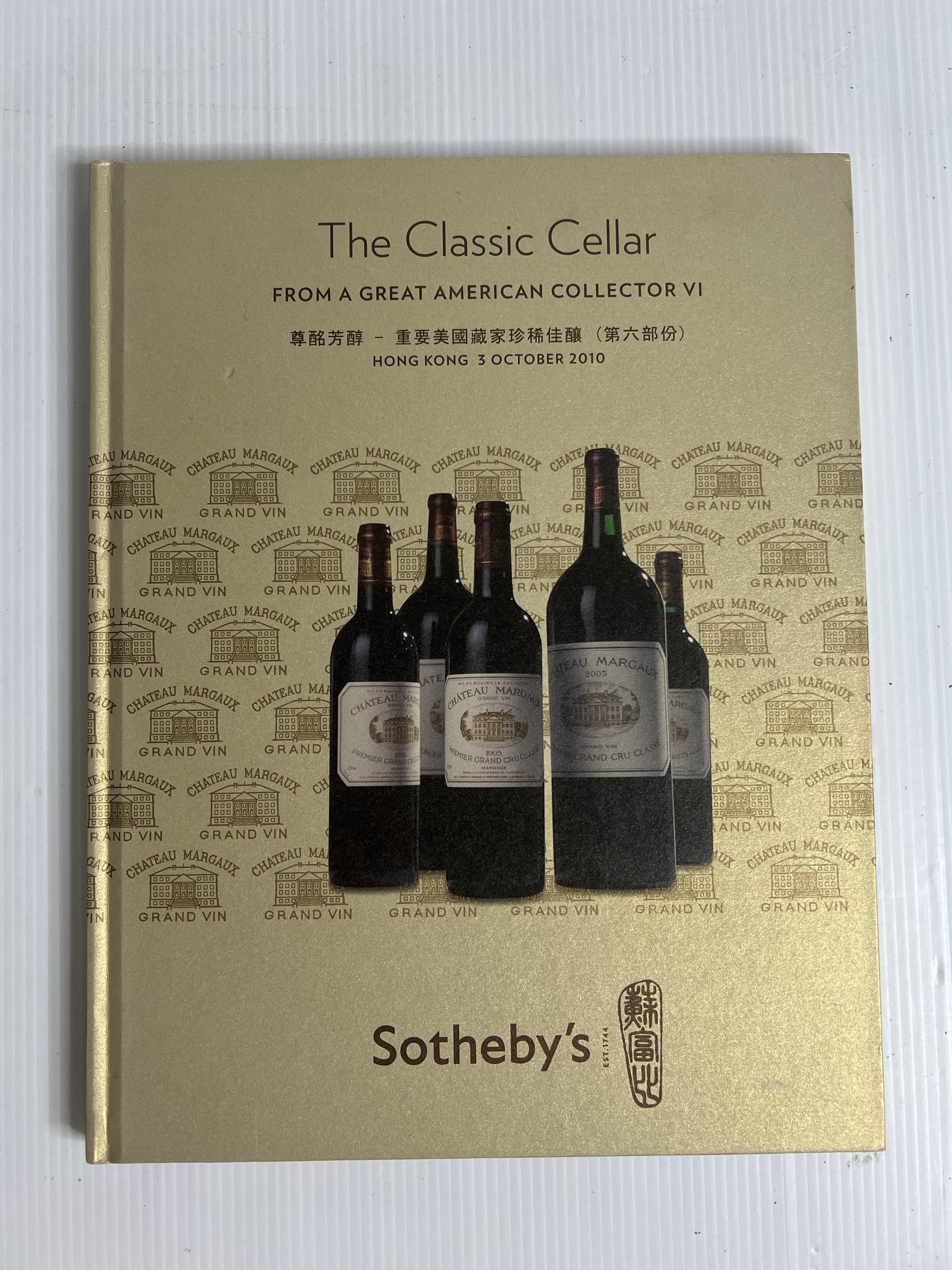 THE CLASSIC CELLAR FROM A GREAT AMERICAN COLLECTOR VL, HONG KONG, 3 OCTOBER 2010 n/a 2010 90-99% Hardcover