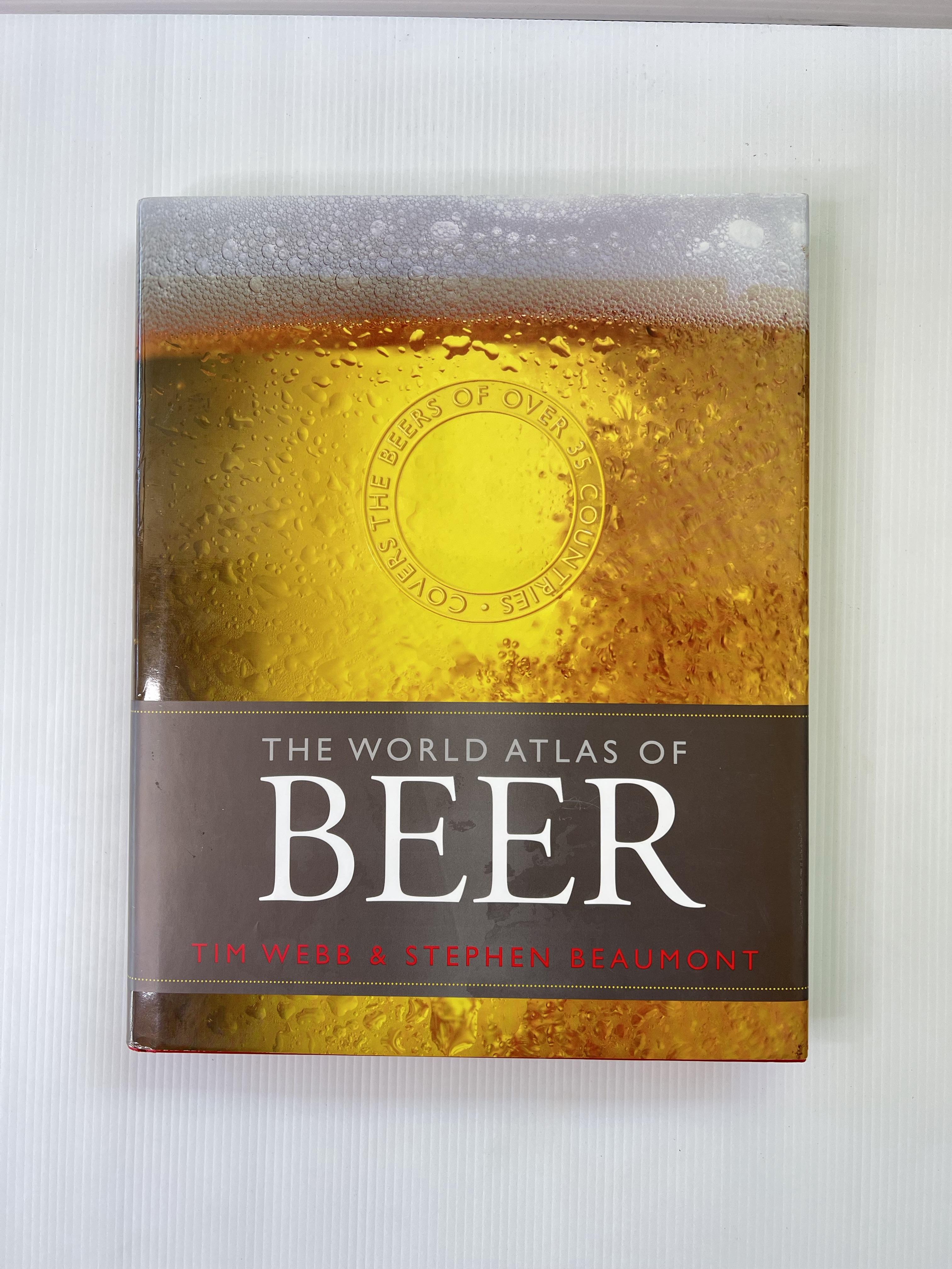 The World Atlas of Beer Tim webb & Stephen Beaumont 2012 95-99% Hardcover