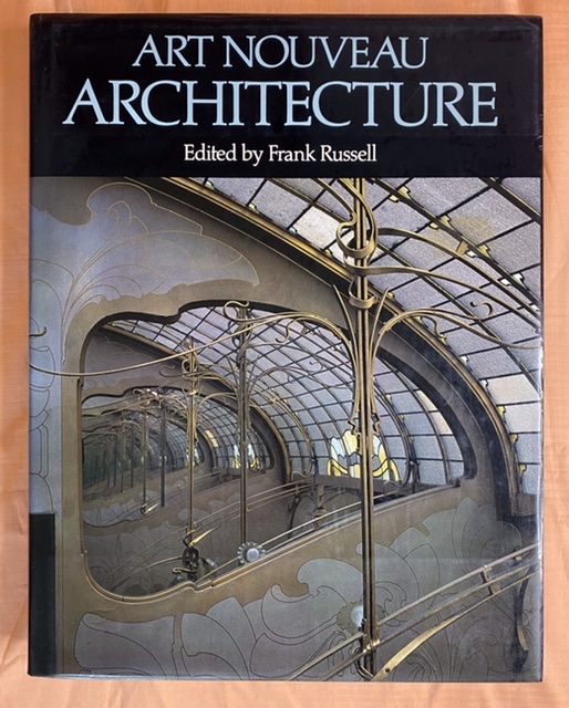 Art Nouveau Architecture Frank Russell 1979 Hardcover
