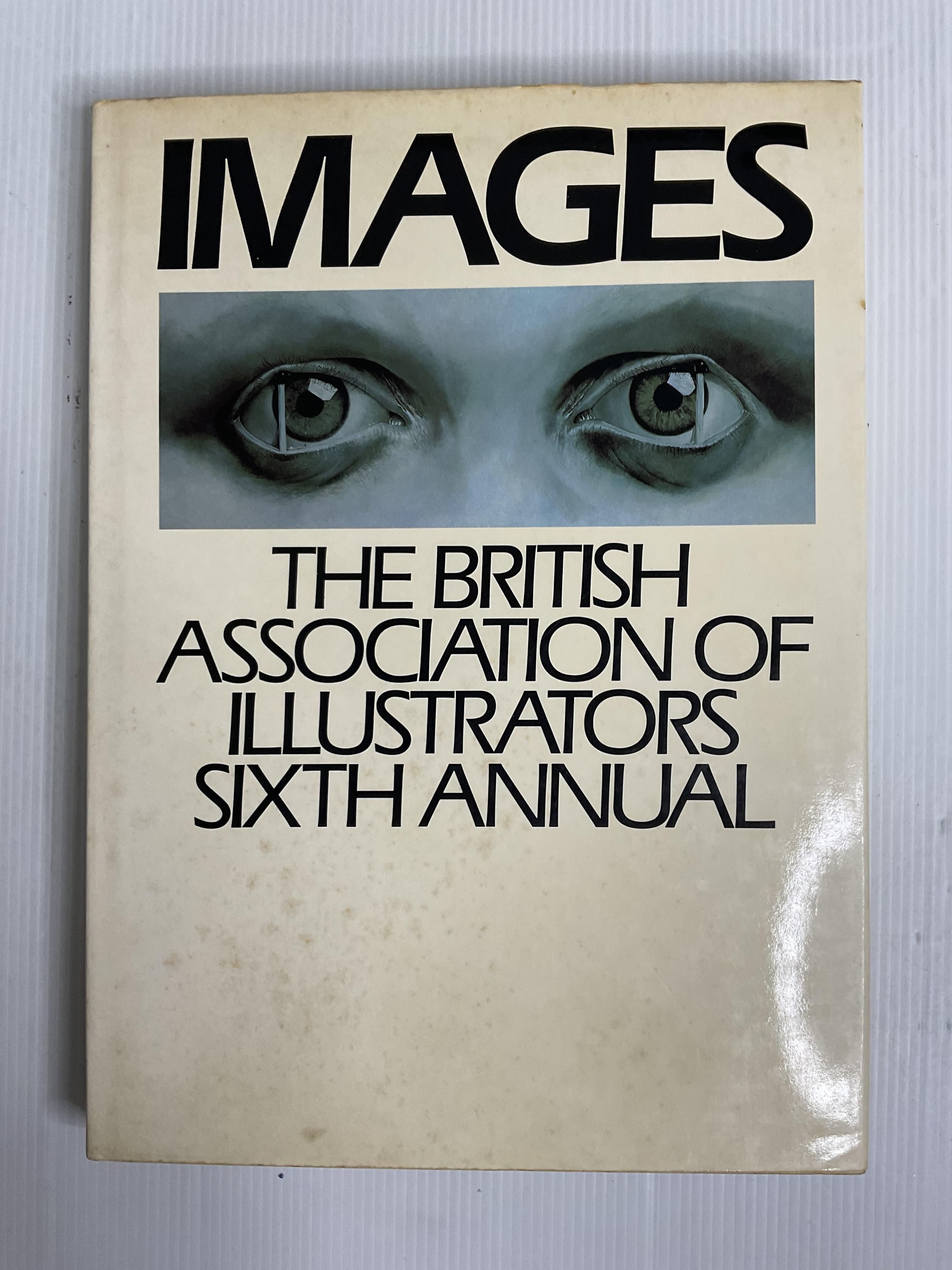 Images : British Association of Illustrators James Slattery 1 Oct. 1981 90-99% Hardcover
