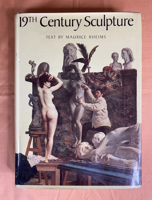 19th Century sculpture Maurice Rheims 1977 Hard cover