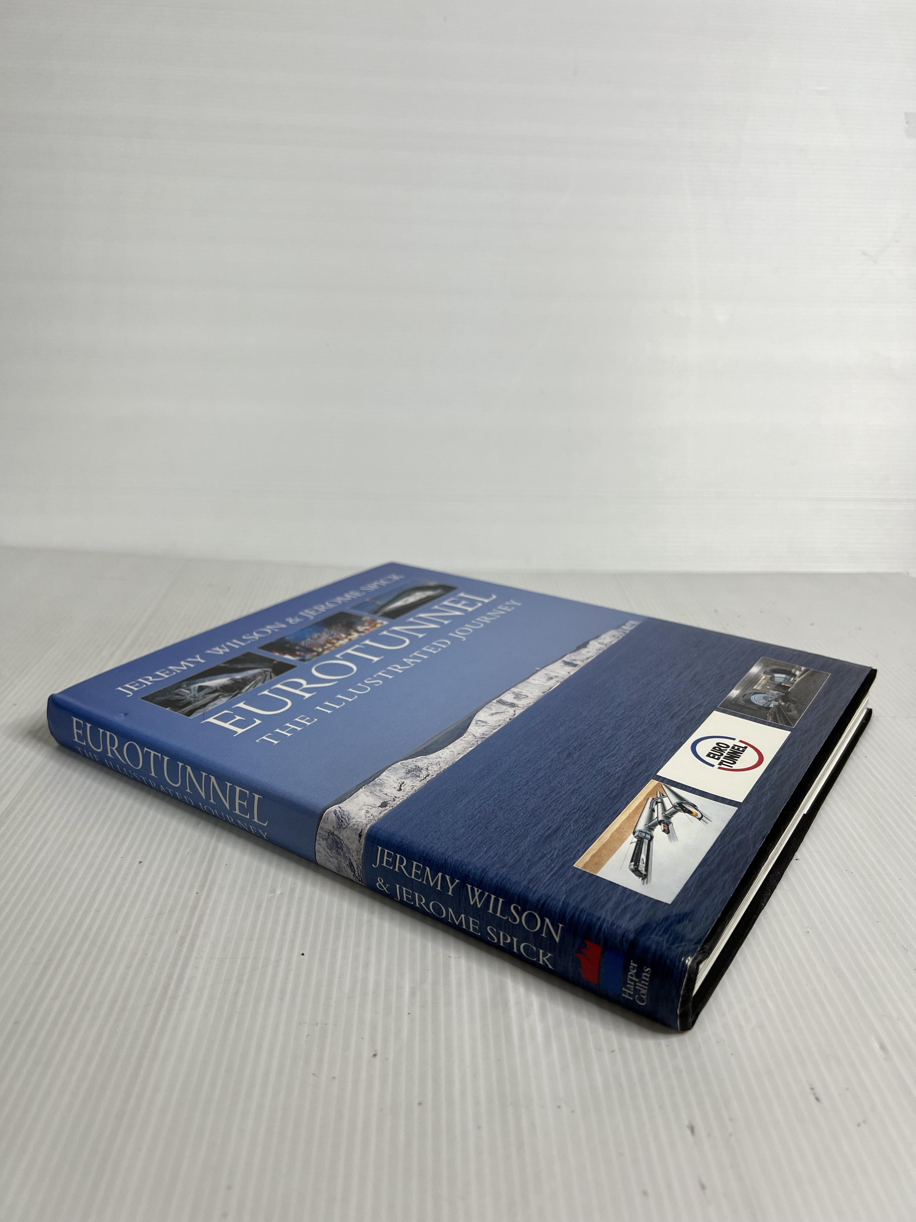 Eurotunnel: The Illustrated Journey Jeremy Wilson 6 May 1994 95-99% Hardcover