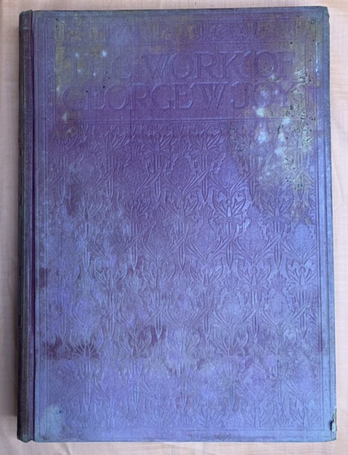 The Work of George W. Joy George William Joy 1904 Hardcover