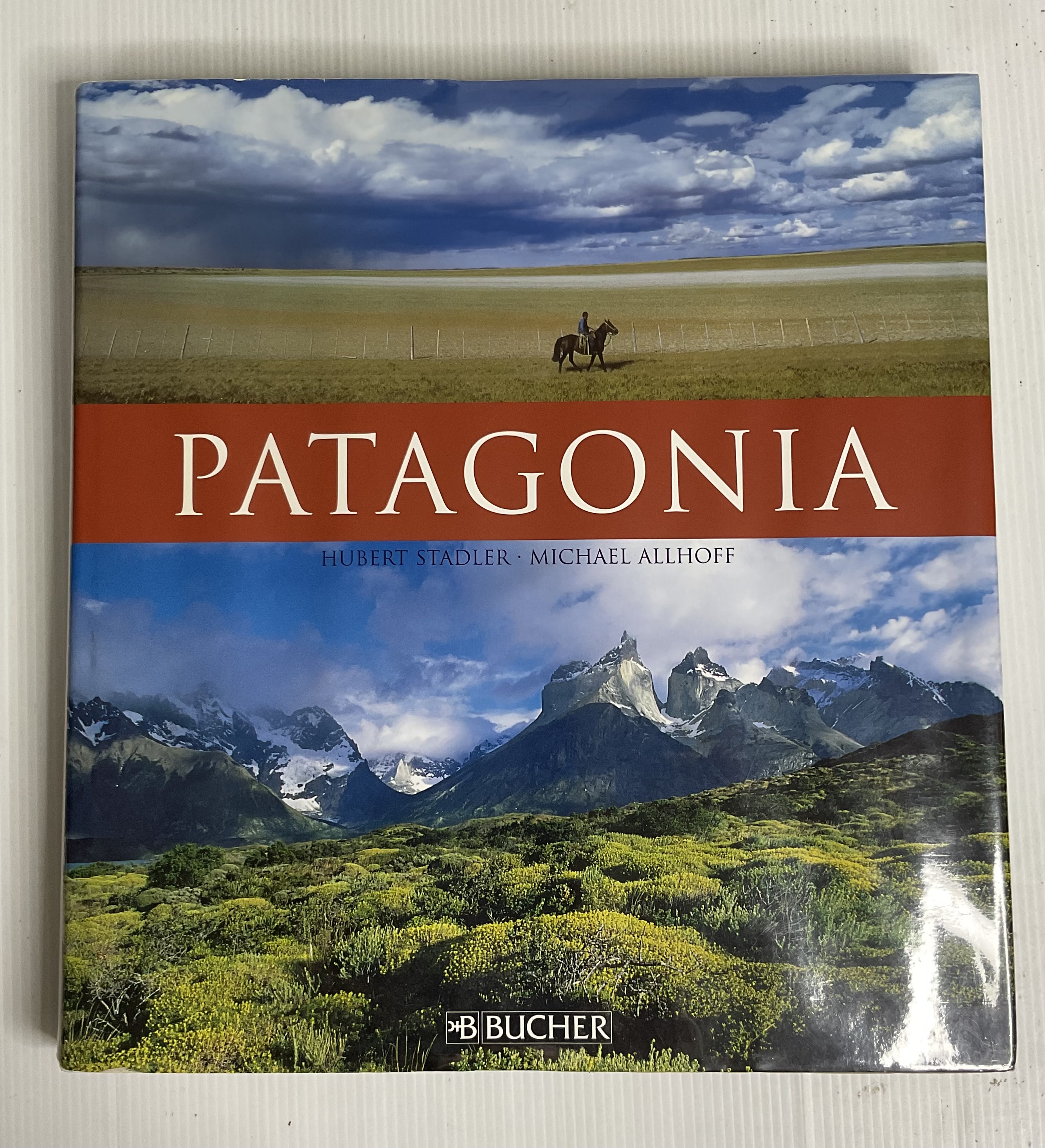 Patagonia Hubert Stadler , Michael Alhoff January 1, 2007 90-99% Hardcover