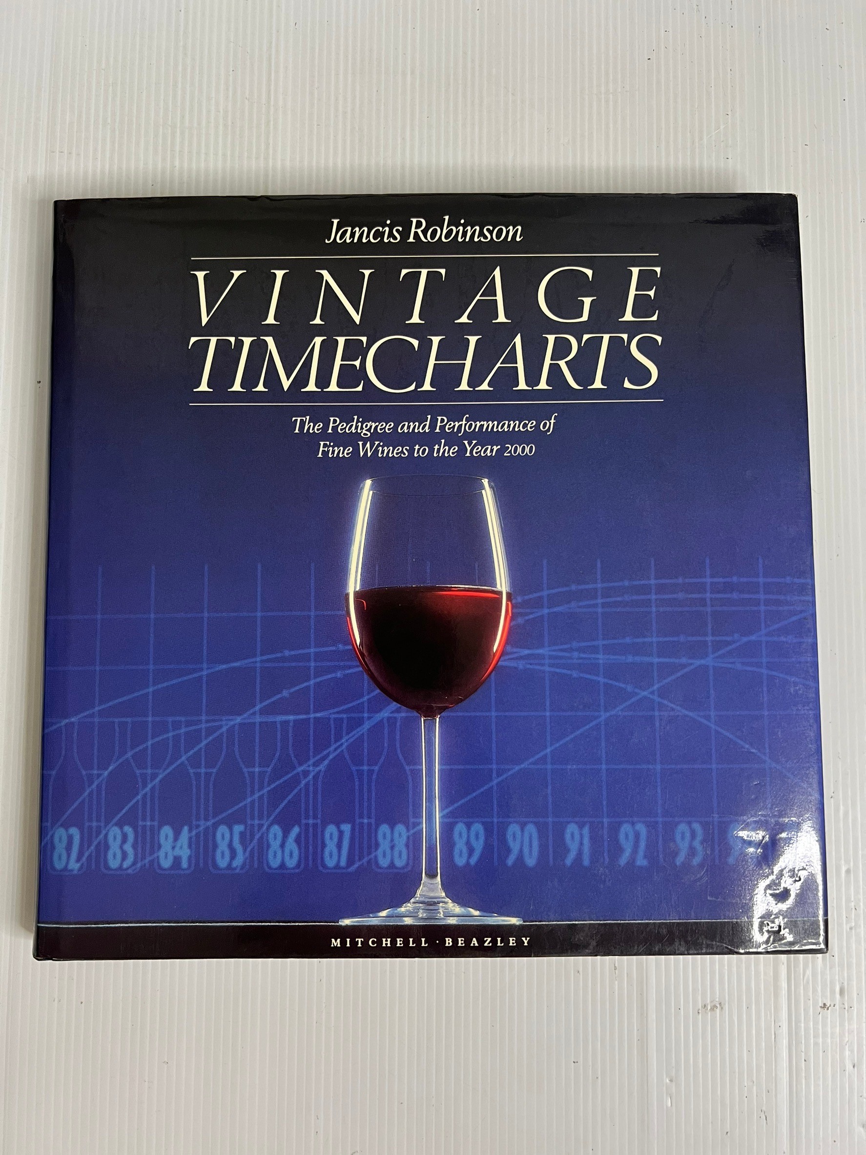 Vintage Timecharts Jancis Robinson February 20, 2018 90-99% Hardcover