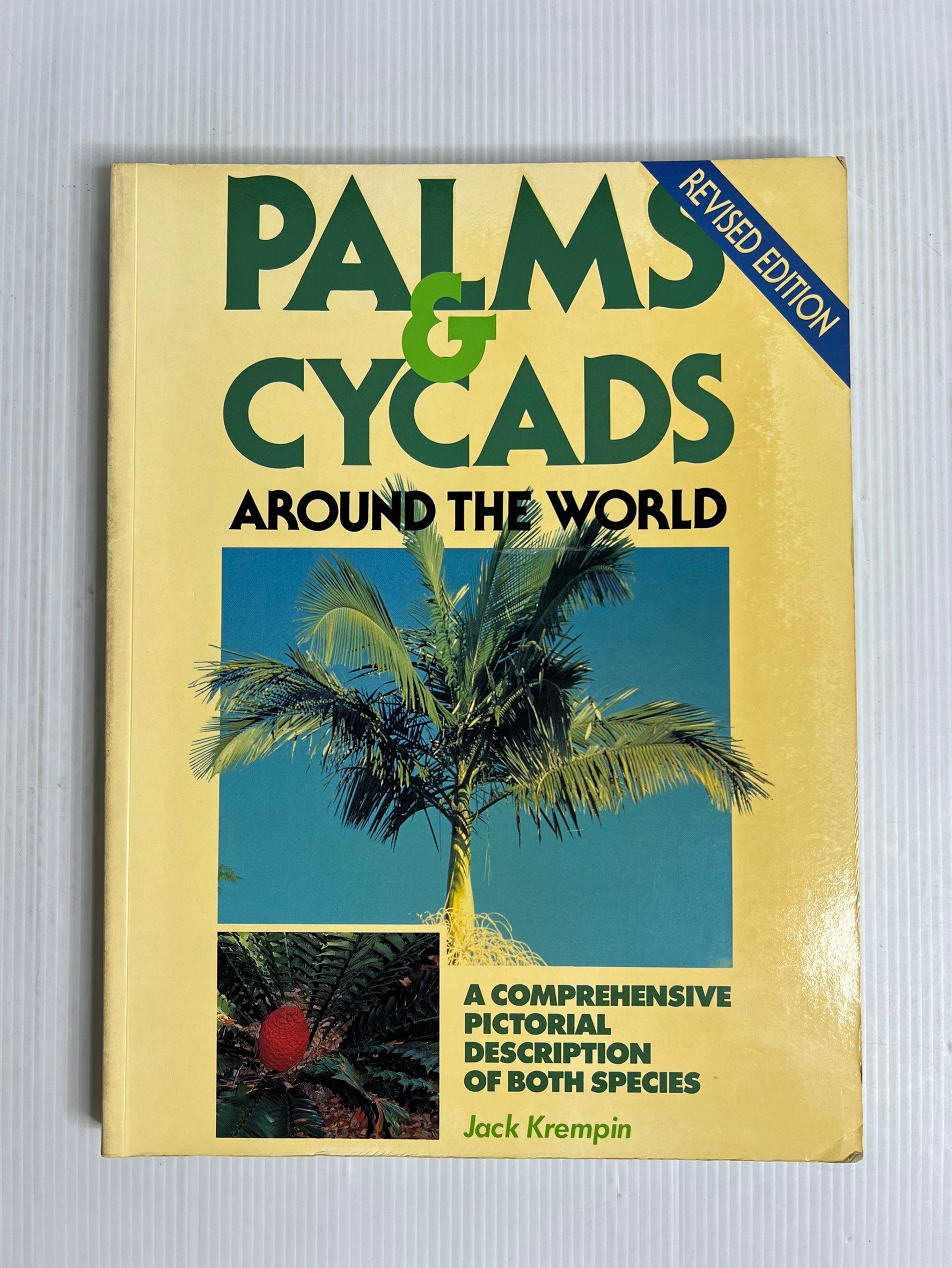 Palms and Cycads Around the World Jack Krempin January 1, 1990 90-99% Paperback