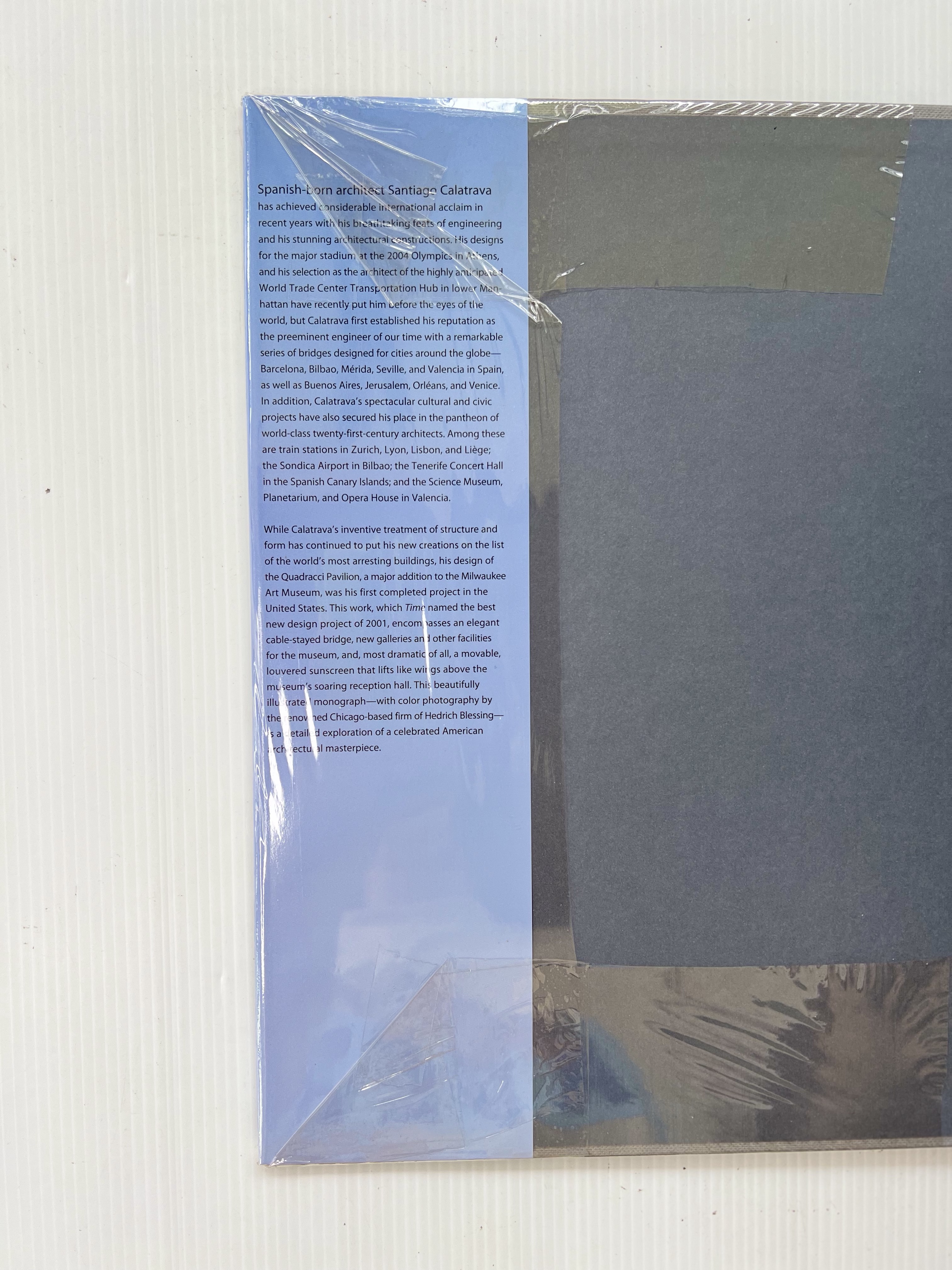 Santiago Calatrava: Milwaukee Art Museum, Quadracci Pavilion Cheryl Kent July 26, 2005 95-99% Hardcover