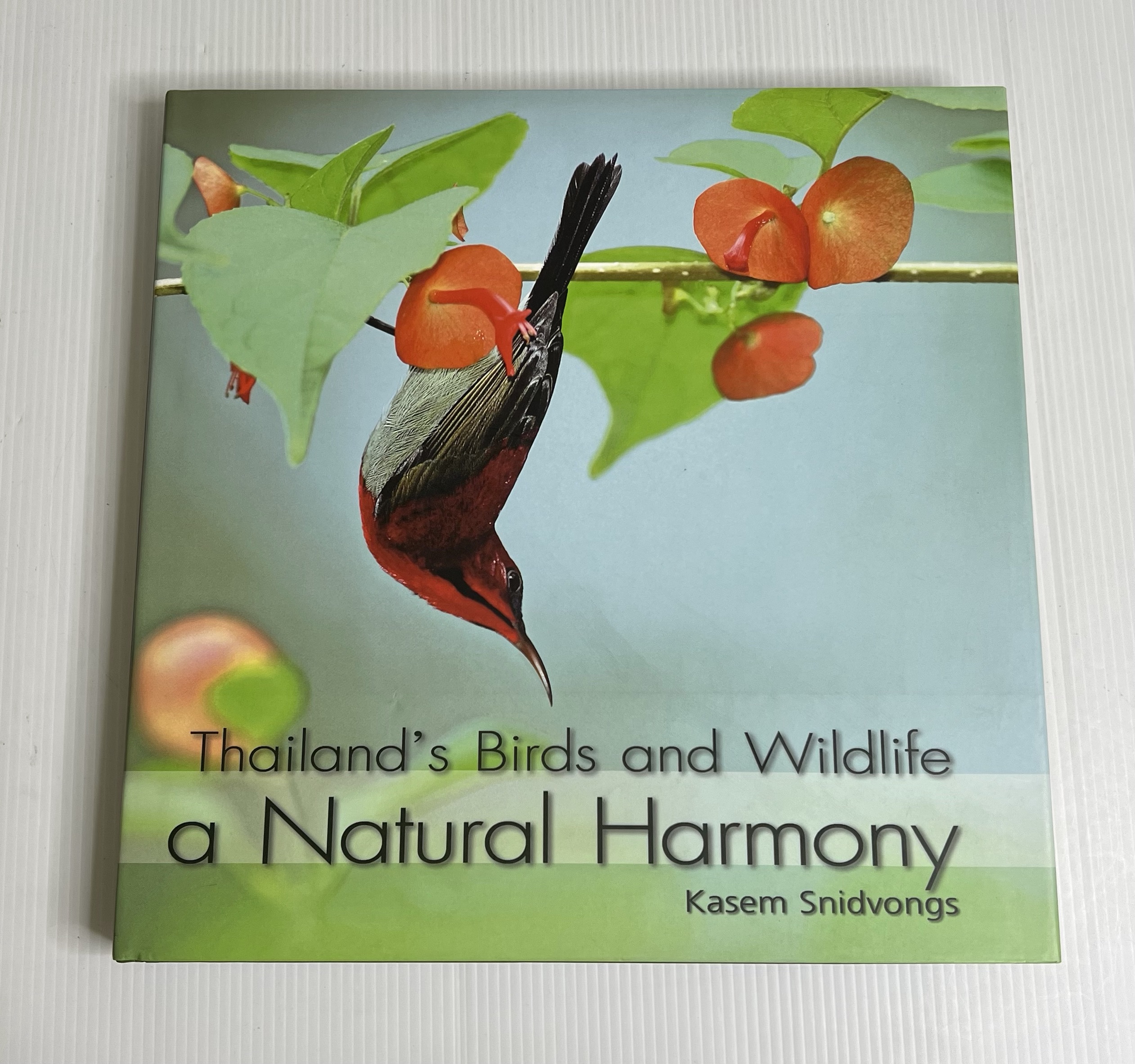 Thailand's Birds and Wildlife : a Natural Harmony Kssem Snidvongs 2009 90-99% Hardcover