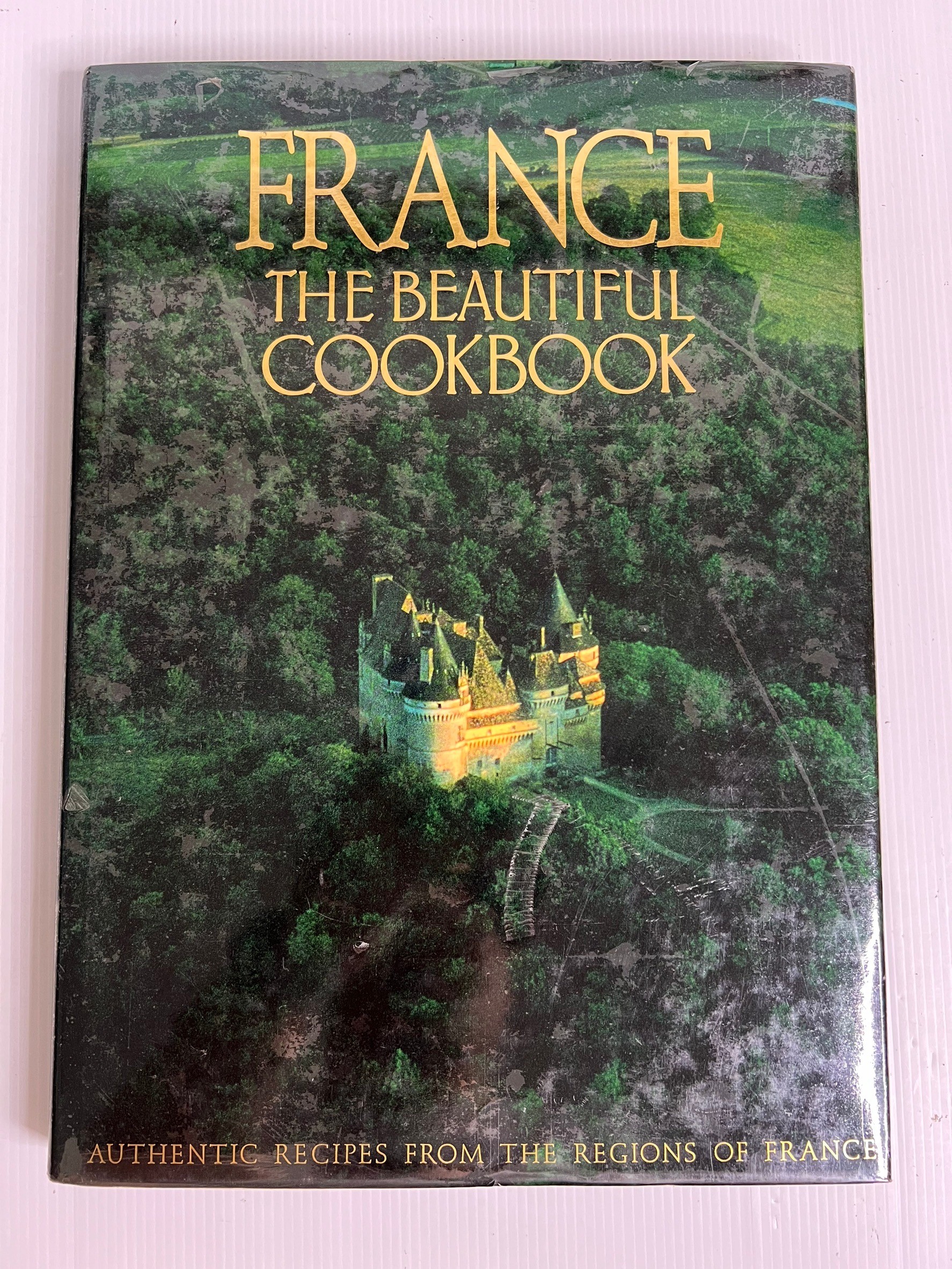 France The Beautiful Cookbook: Authentic Recipes from the Regions of France The Scotto Sisters January 1, 1989 90-99% Hardcover