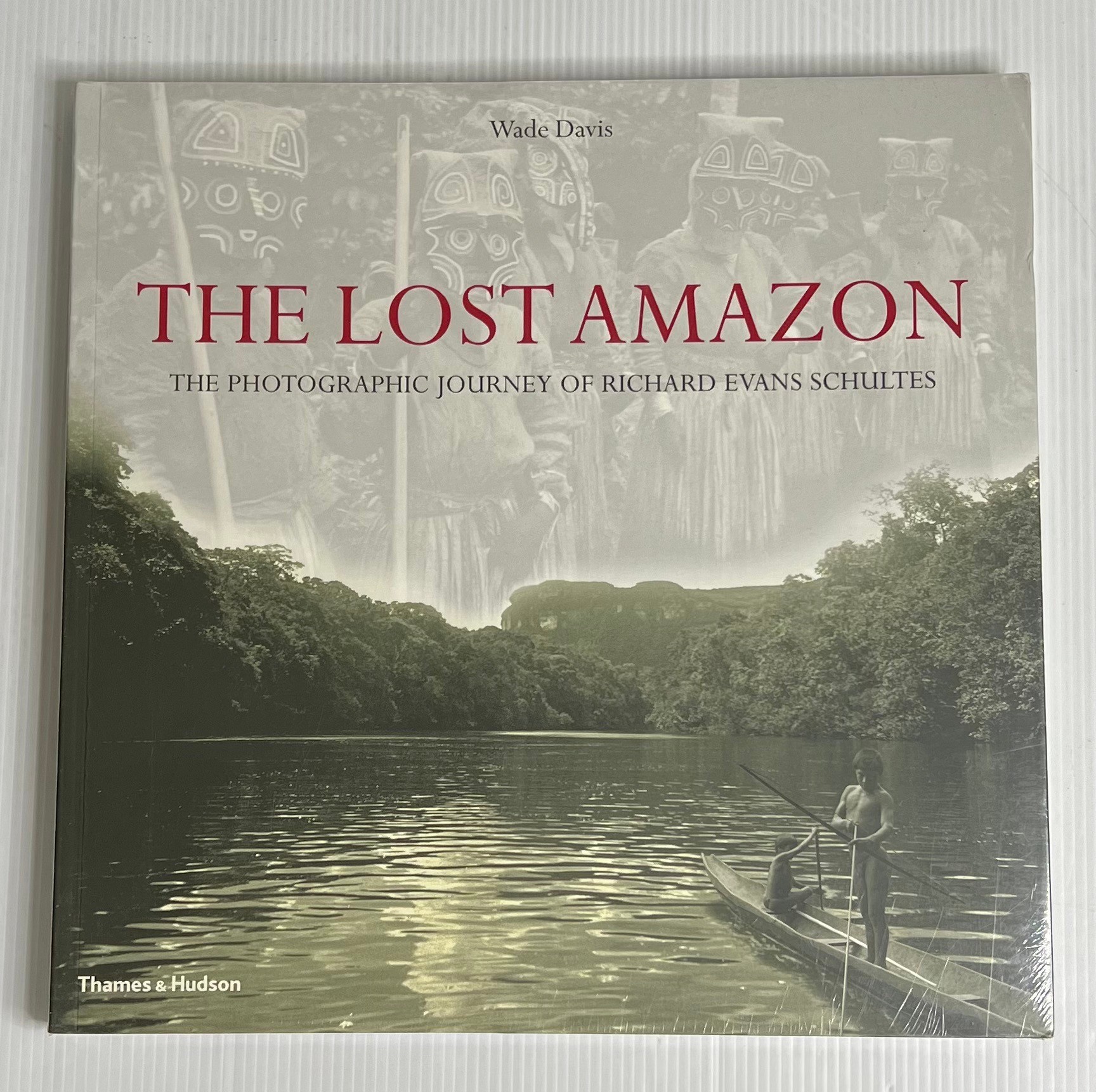 The Lost Amazon: The Photographic Journey of Richard Evans Schultes Wade Davis October 1, 2004 100% Paperback