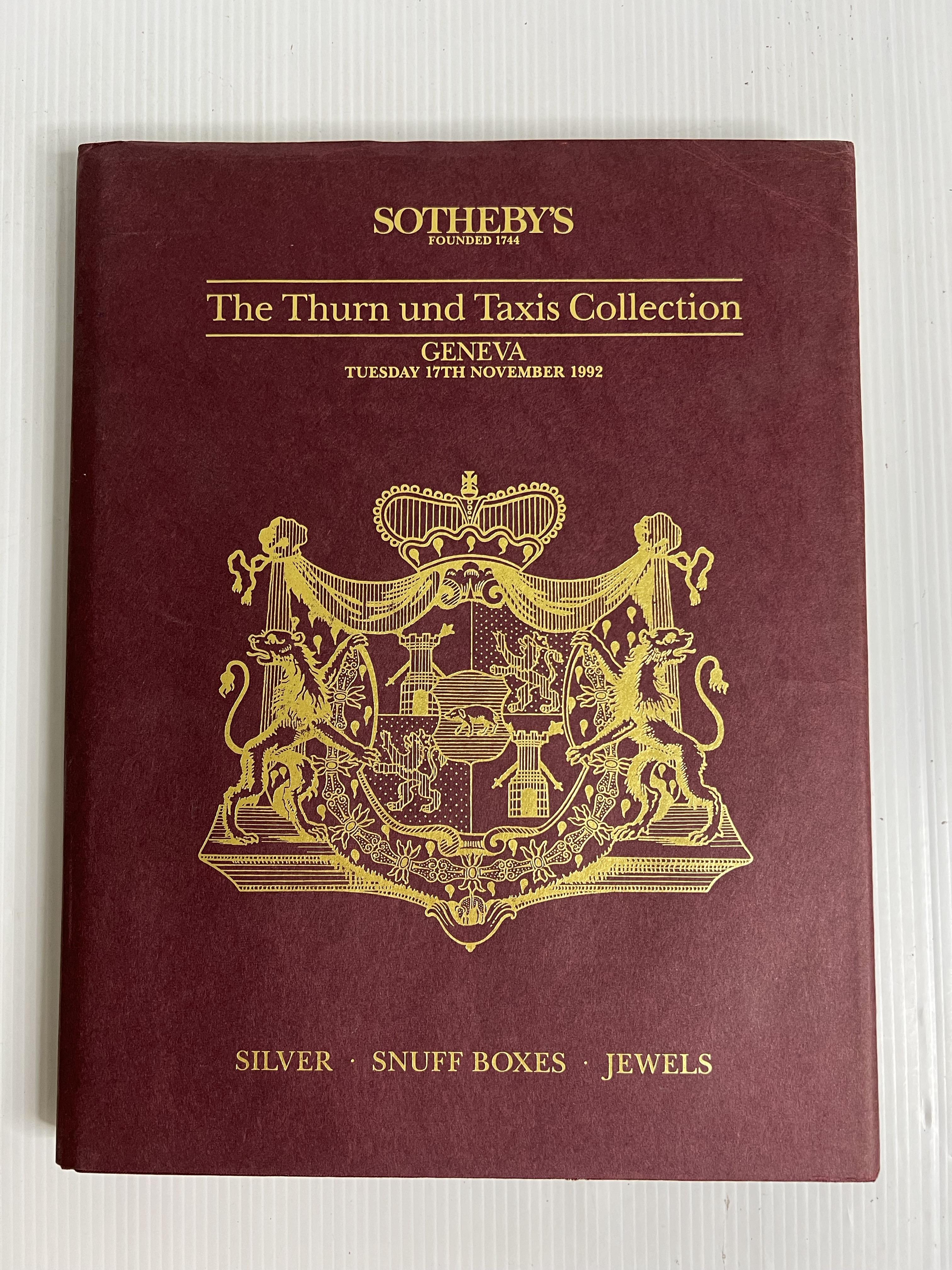 THE THURN UND TAXIS COLLECTION: Silver, Snuff Boxes, Jewels Sotheby's Staff January 1, 1992 90-99% Hardcover