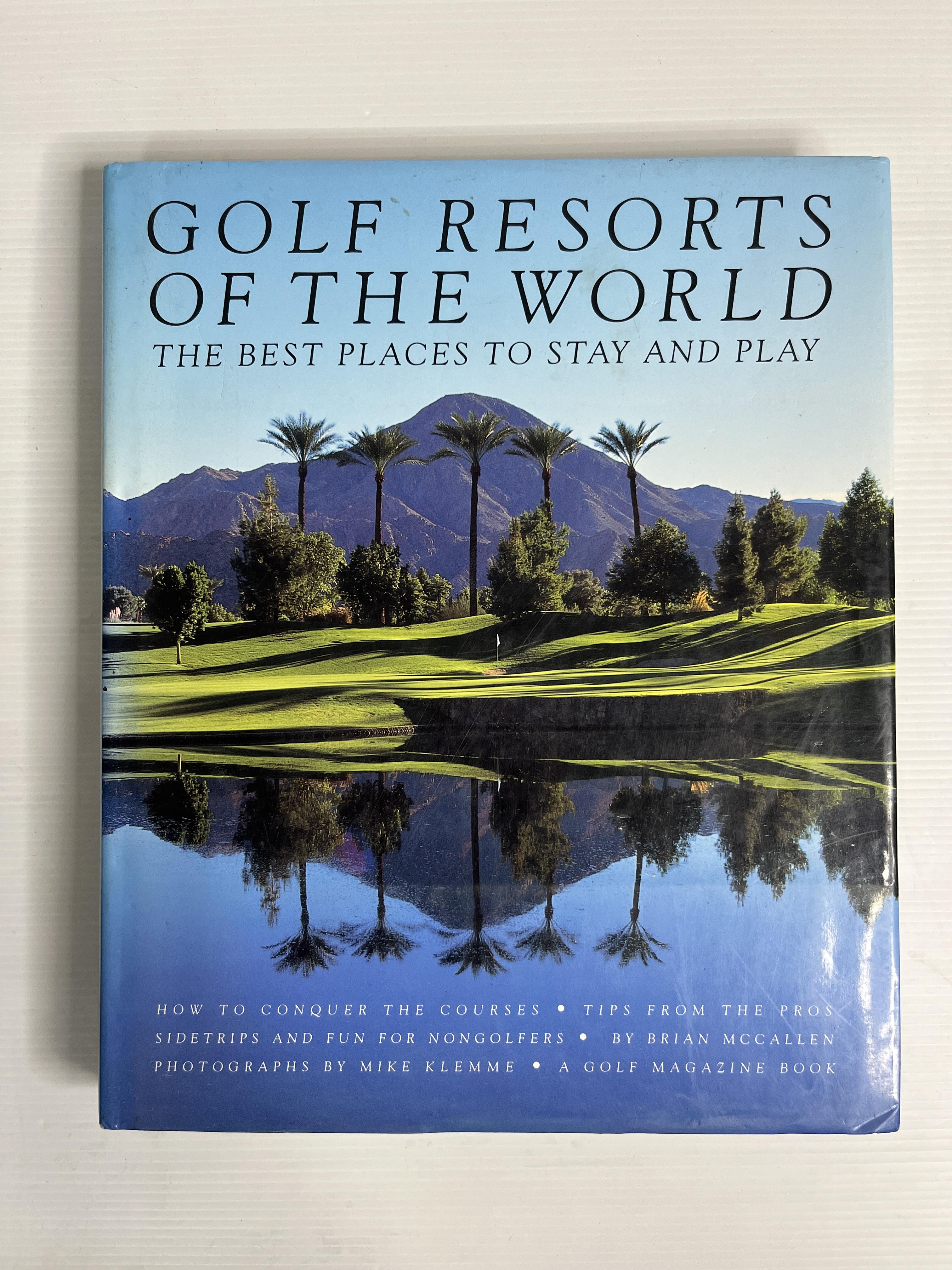 Golf Resorts of the World Brian McCallen September 30, 1993 80-90% Hardcover