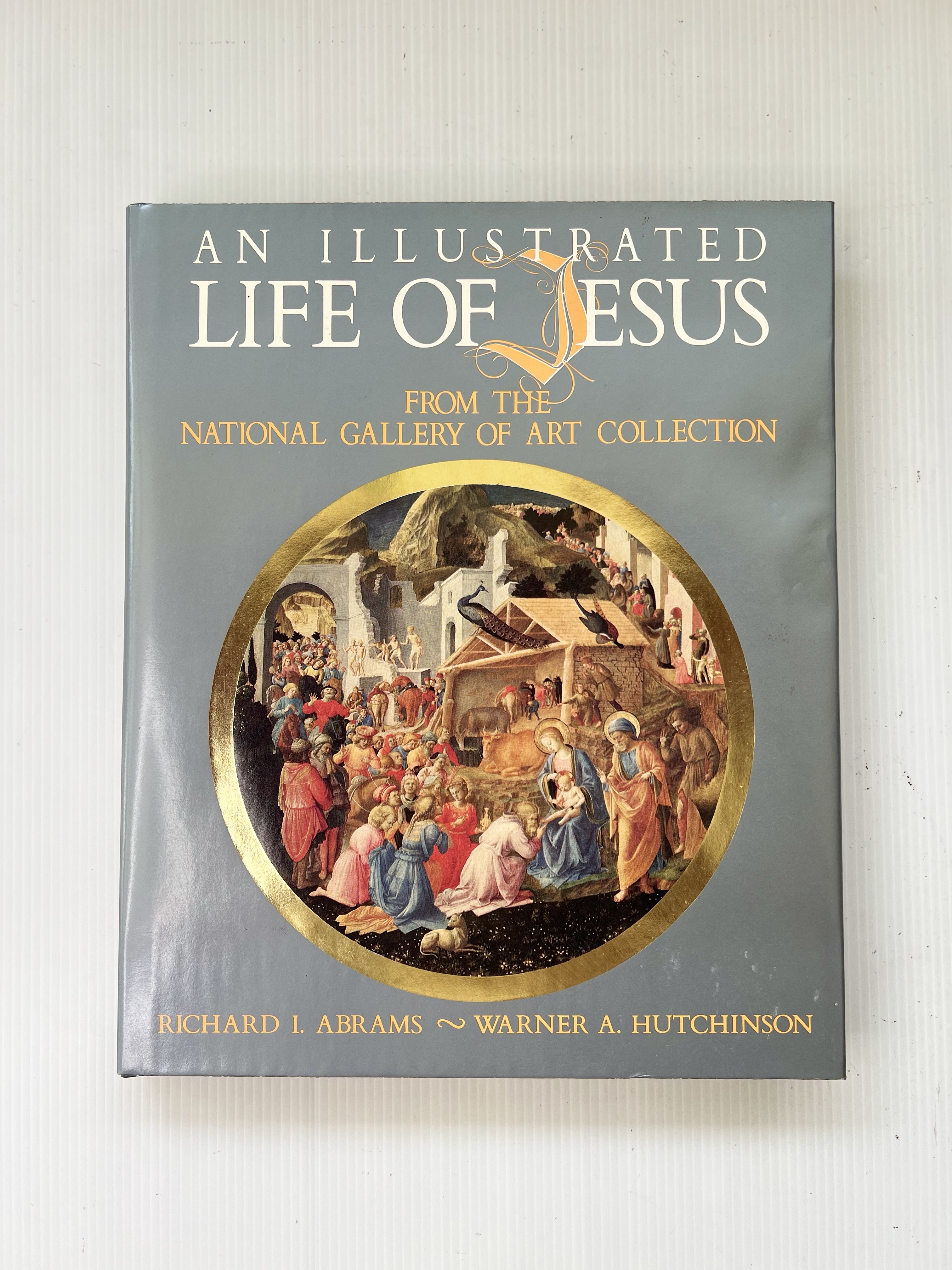 An Illustrated Life of Jesus: From the National Gallery of Art Collection with paper box Richard I Abrams January 1, 1982 95-99% Hardcover