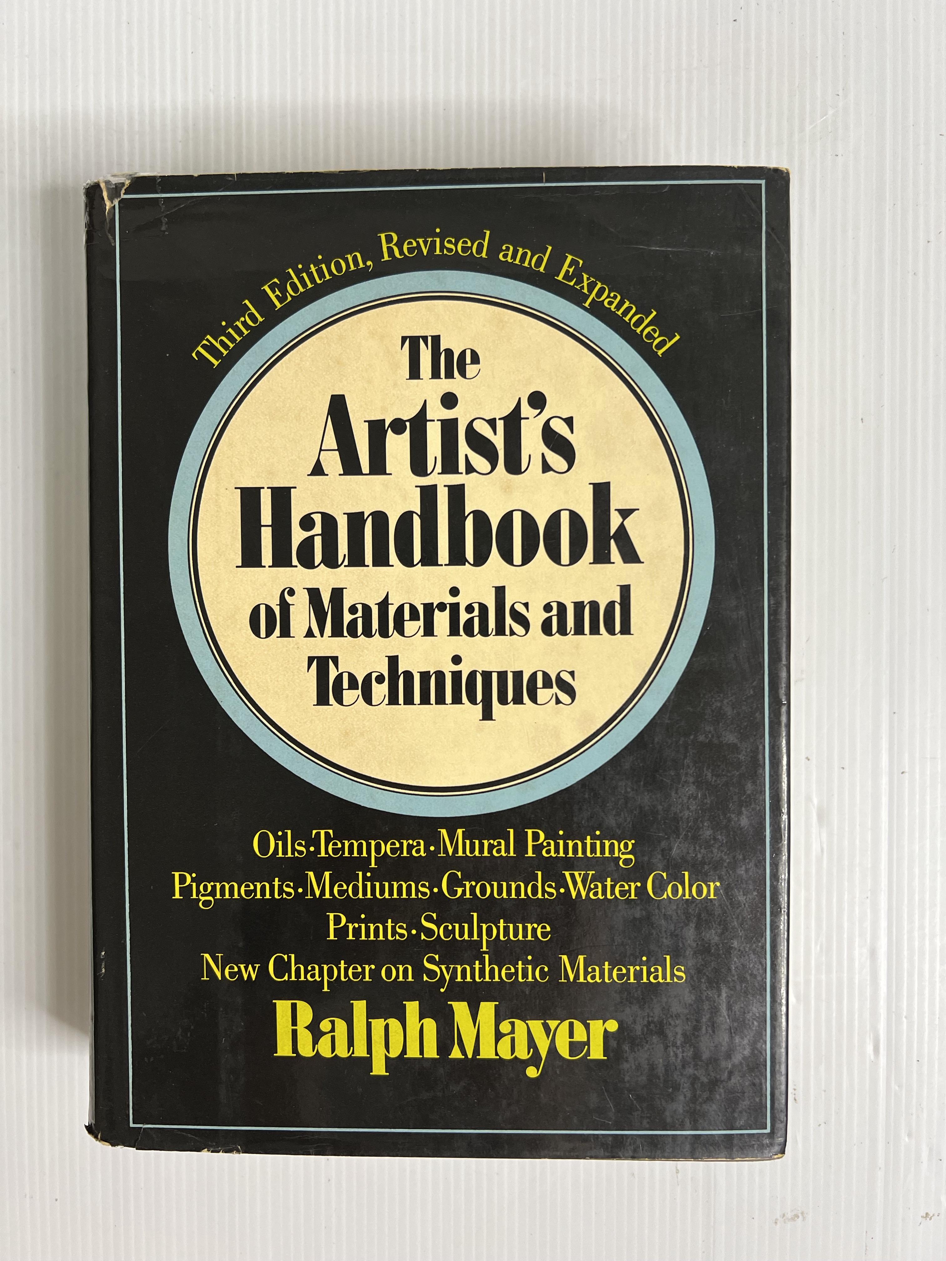 The Artist's Handbook of Materials and Techniques Ralph Mayer 1940 90-99% Hardcover