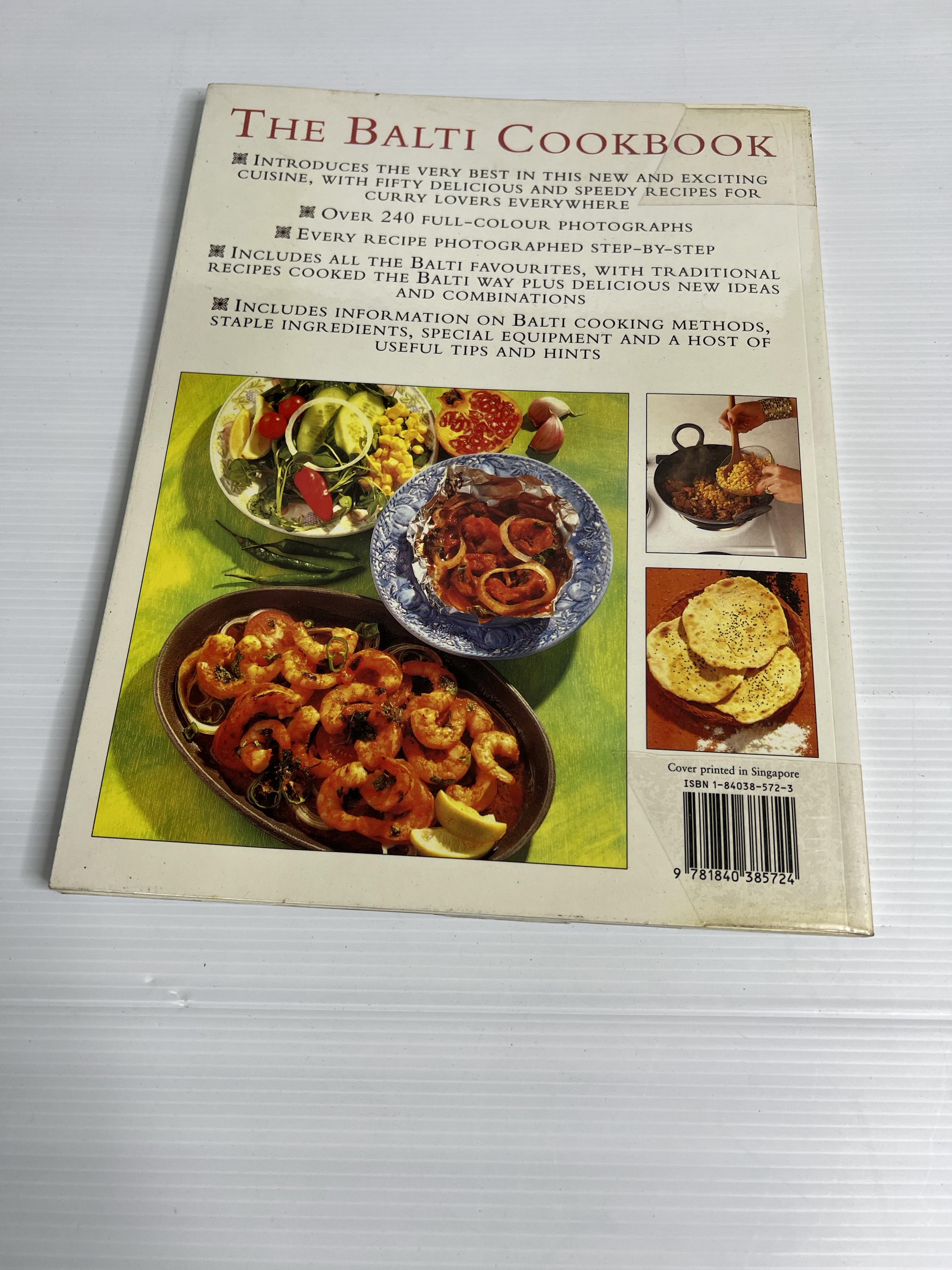 The Balti Cookbook: Fast, Simple And Delicious Stir-Fry Curries Shehzad Husain March 7, 2016 90-99% Paperback