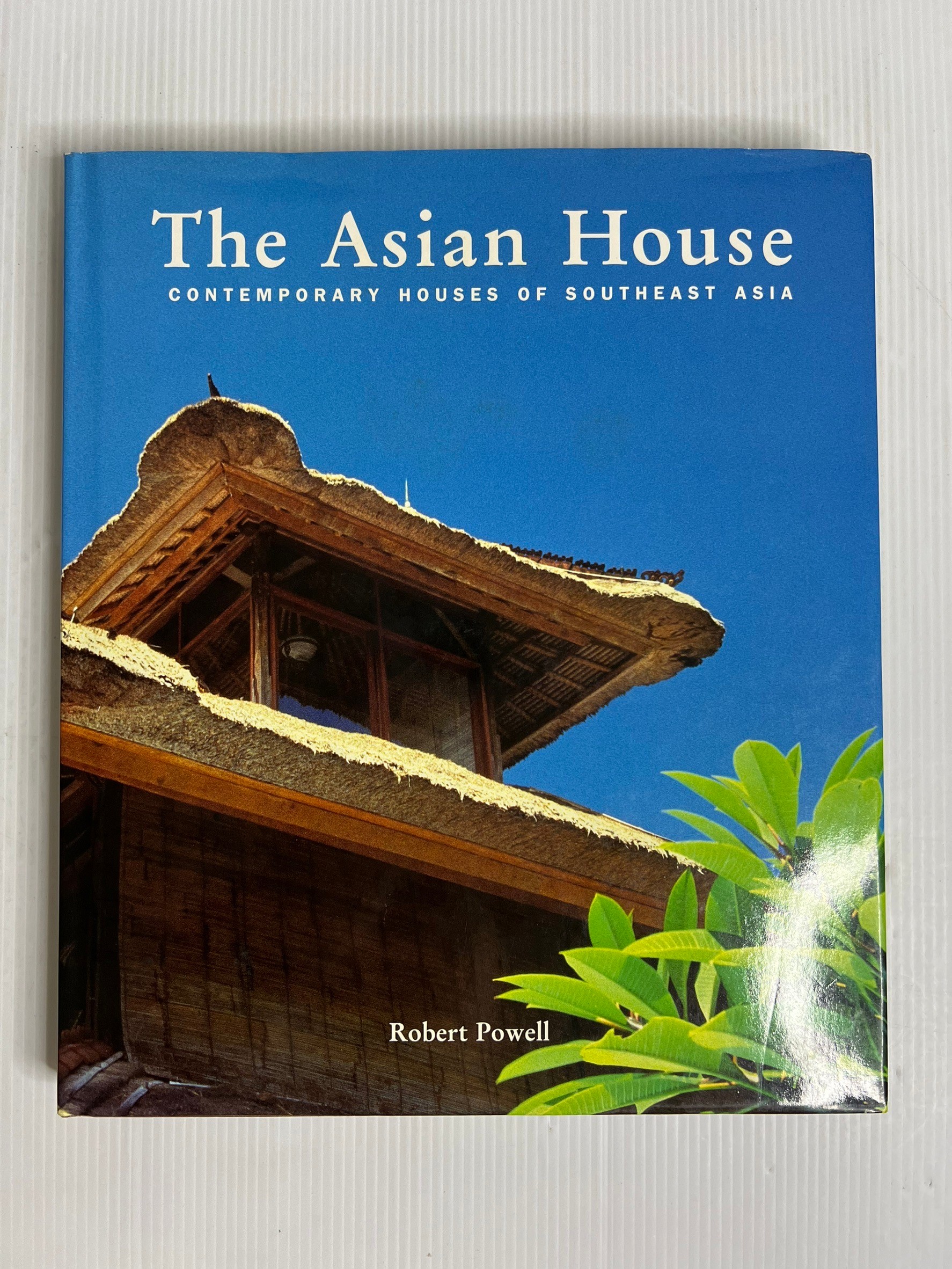 The Asian House: Contemporary Houses of Southeast Asia Robert Powell January 1, 1995 90-99% Hardcover